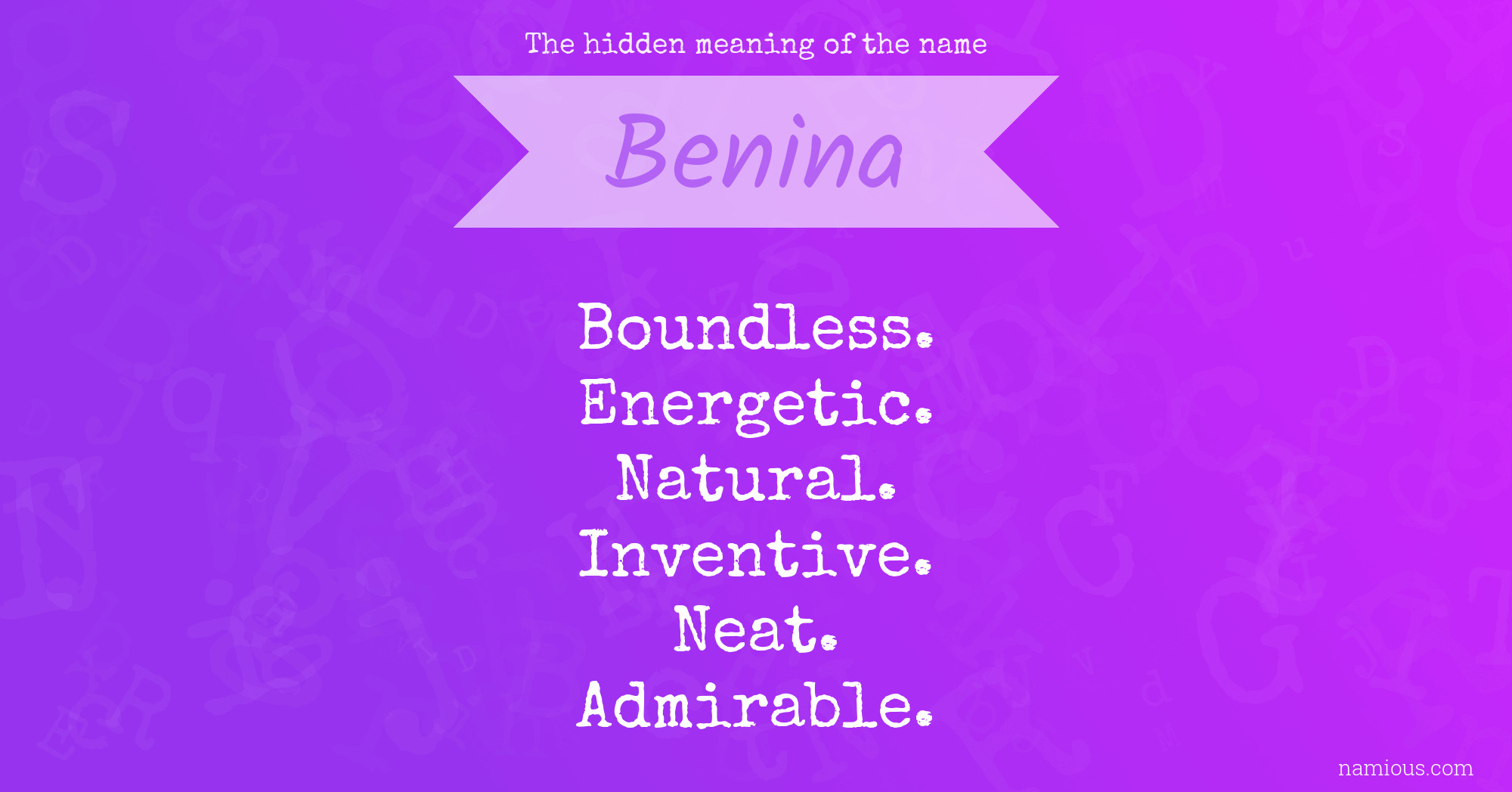 The hidden meaning of the name Benina