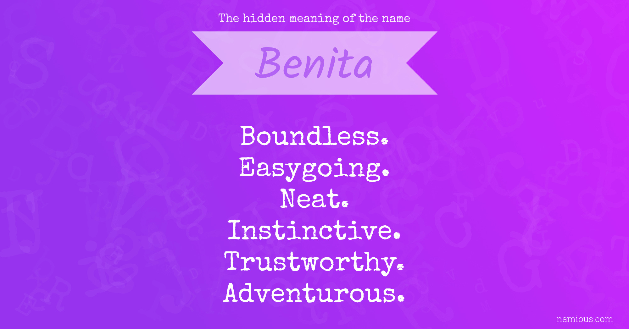The hidden meaning of the name Benita