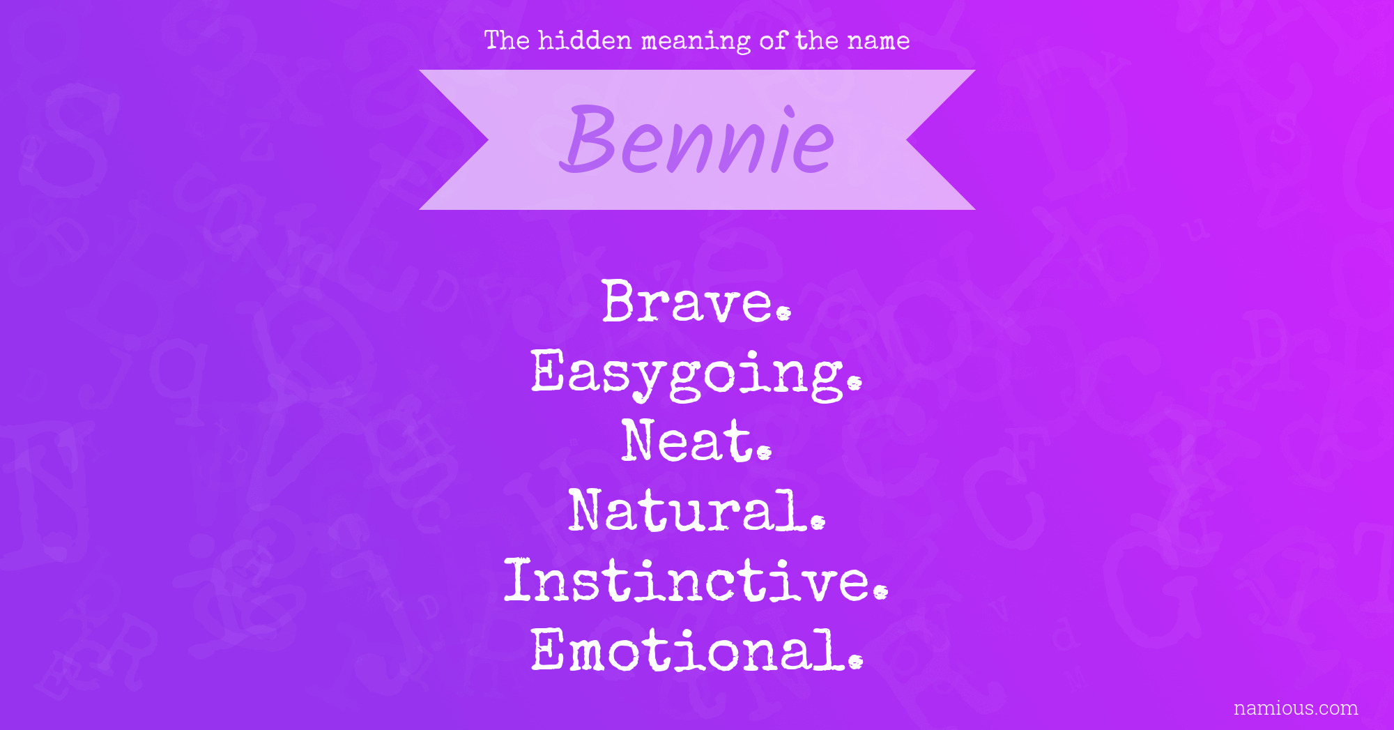 The hidden meaning of the name Bennie