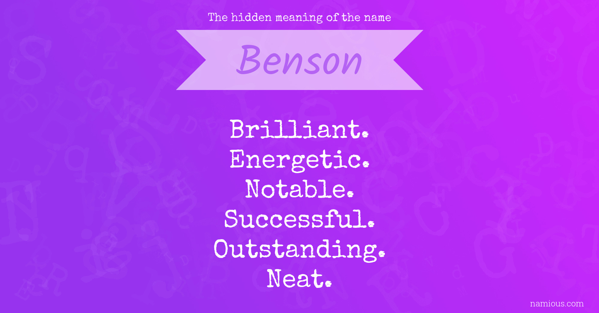 The hidden meaning of the name Benson