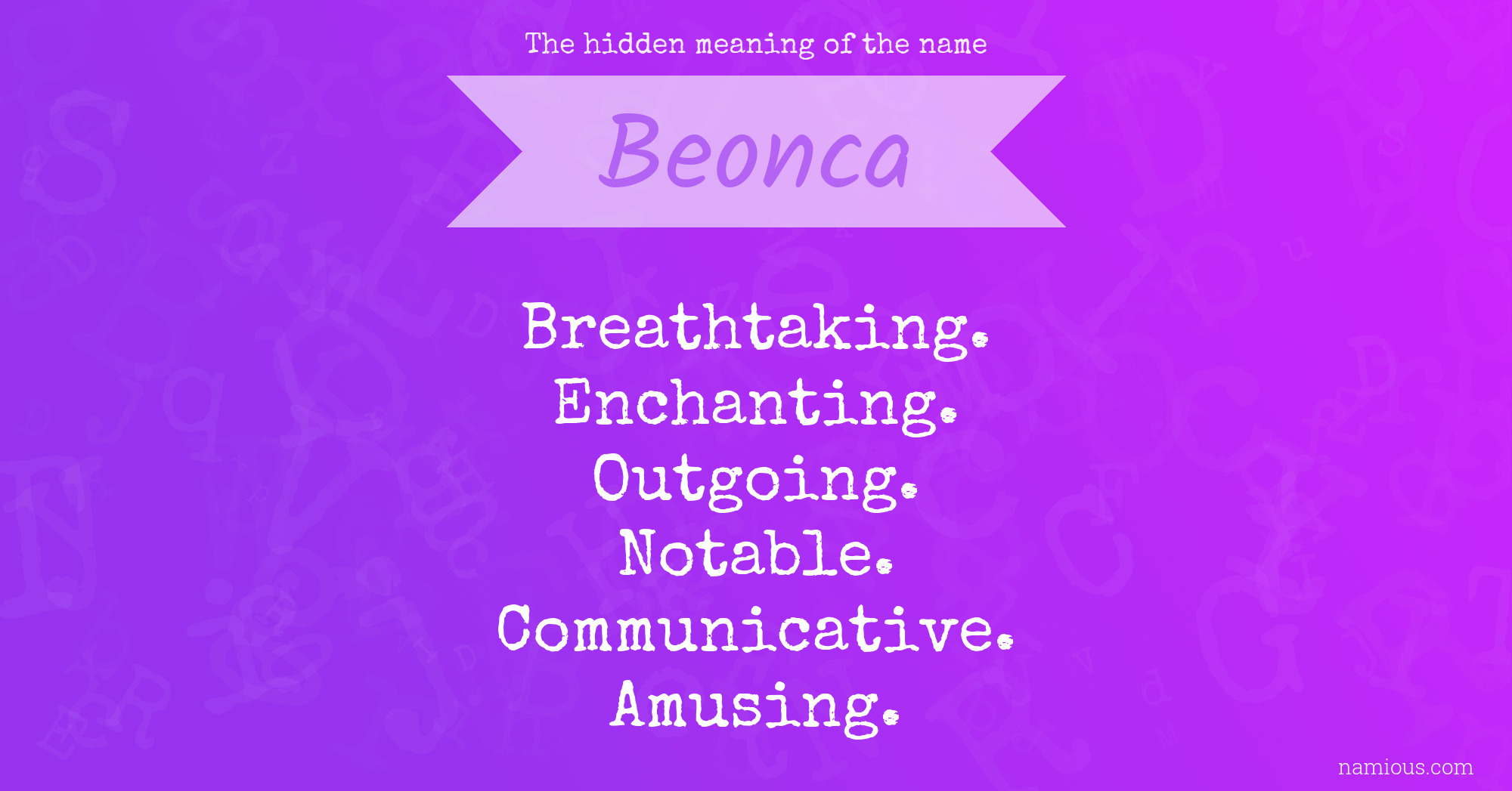 The hidden meaning of the name Beonca