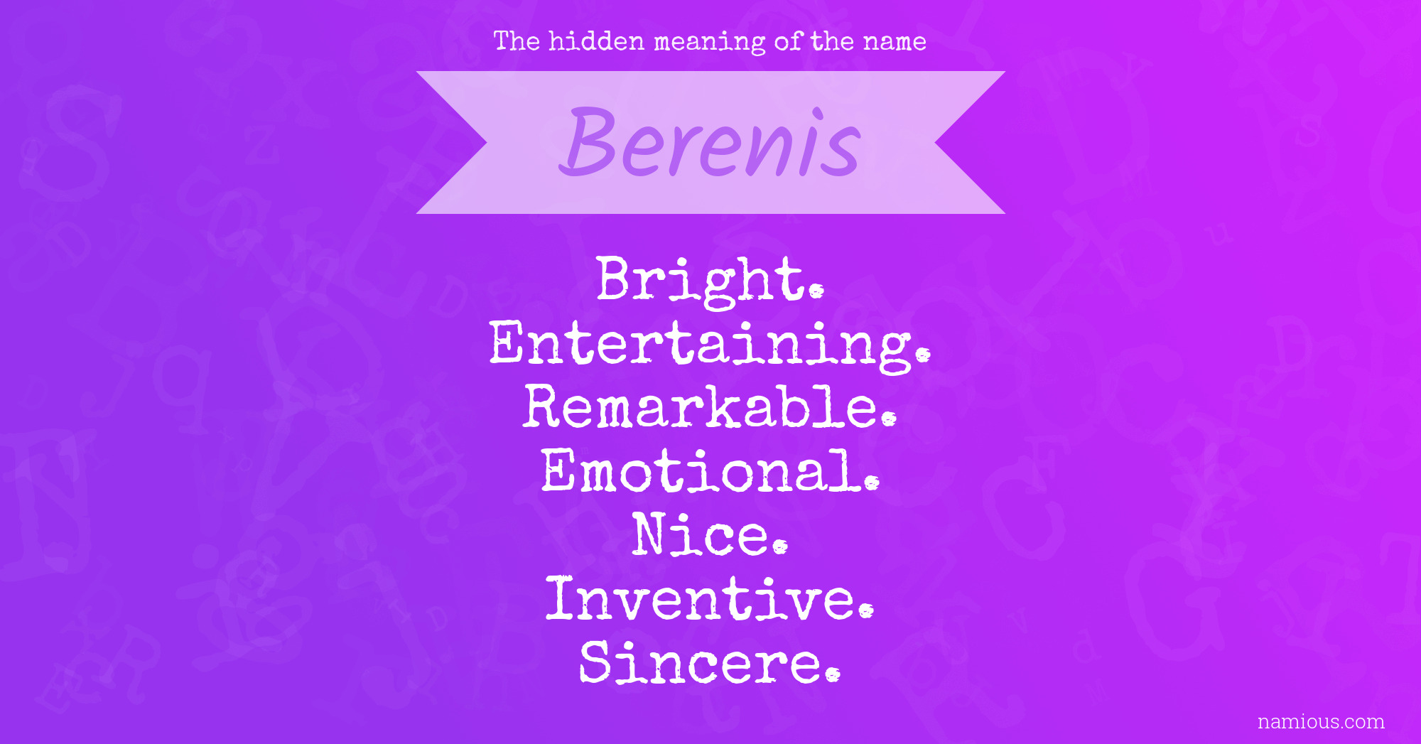 The hidden meaning of the name Berenis