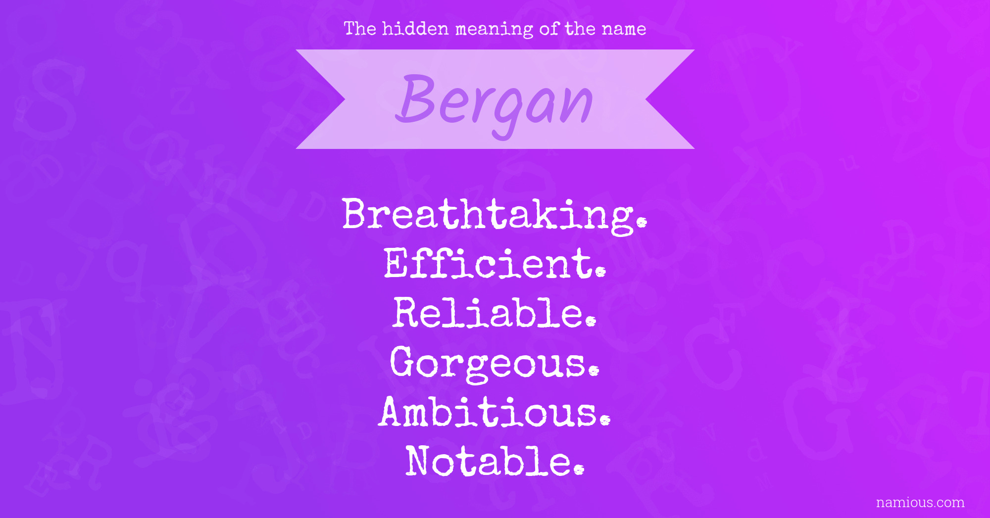 The hidden meaning of the name Bergan