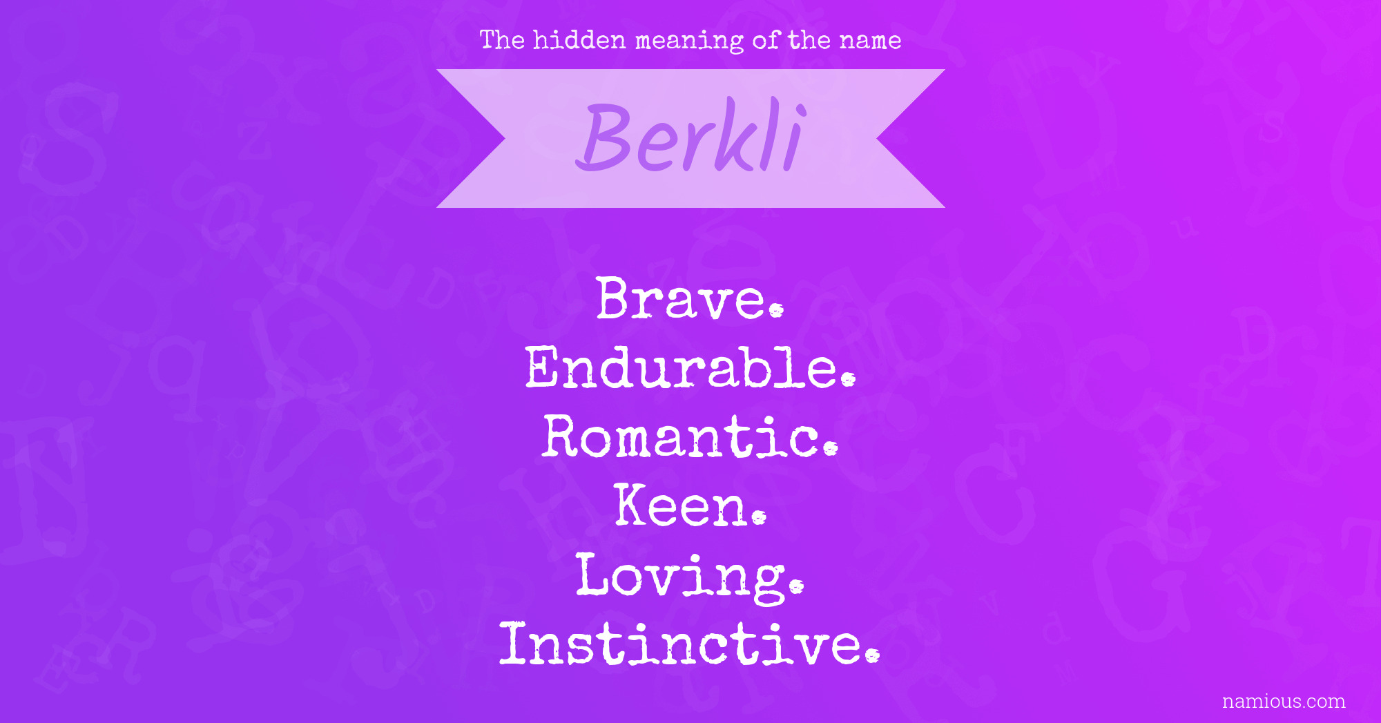 The hidden meaning of the name Berkli