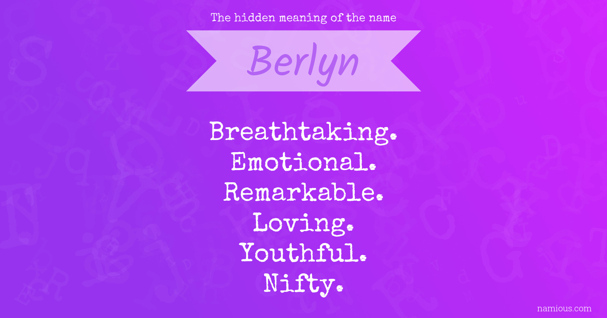 The hidden meaning of the name Berlyn