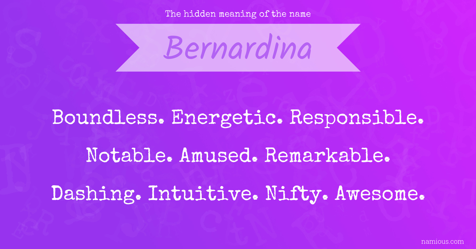 The hidden meaning of the name Bernardina