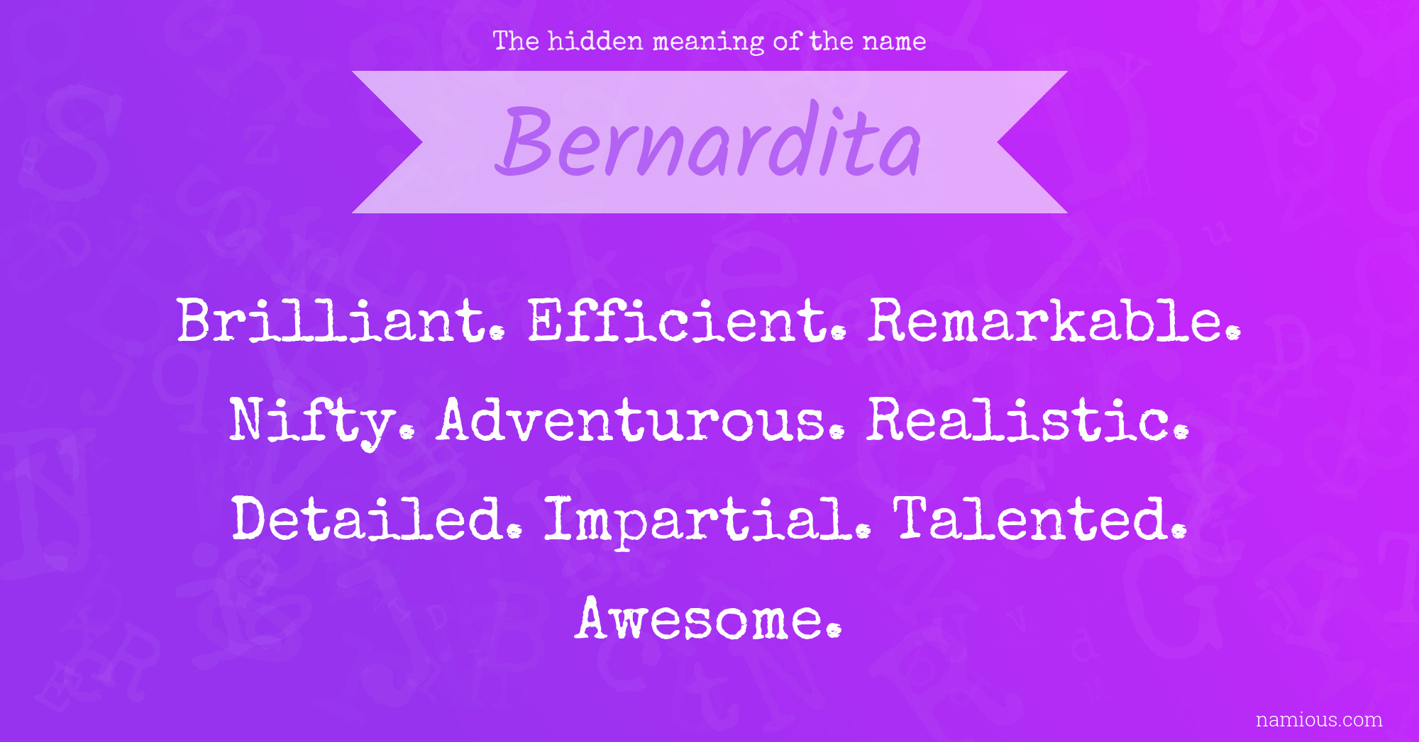 The hidden meaning of the name Bernardita