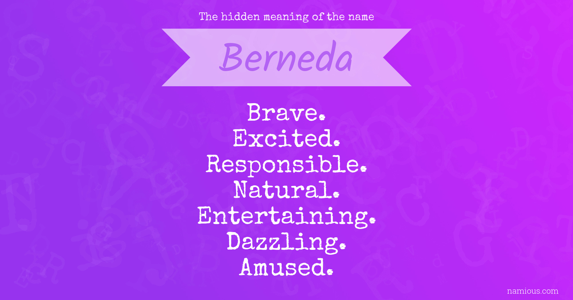 The hidden meaning of the name Berneda