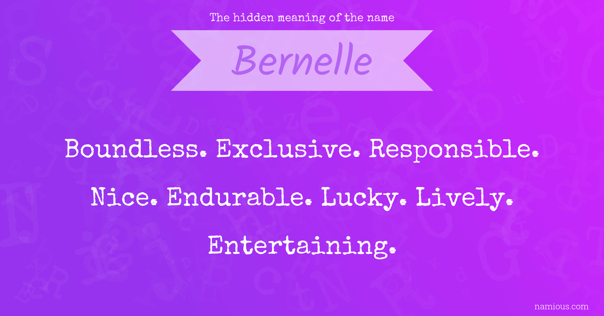 The hidden meaning of the name Bernelle