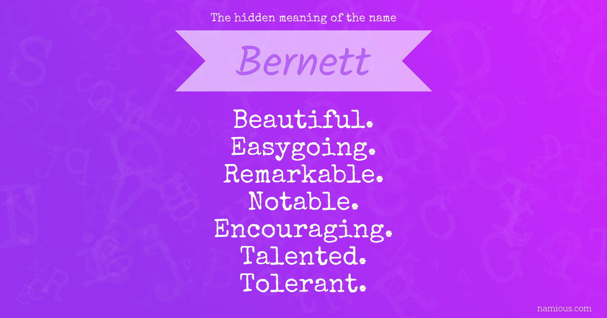 The hidden meaning of the name Bernett