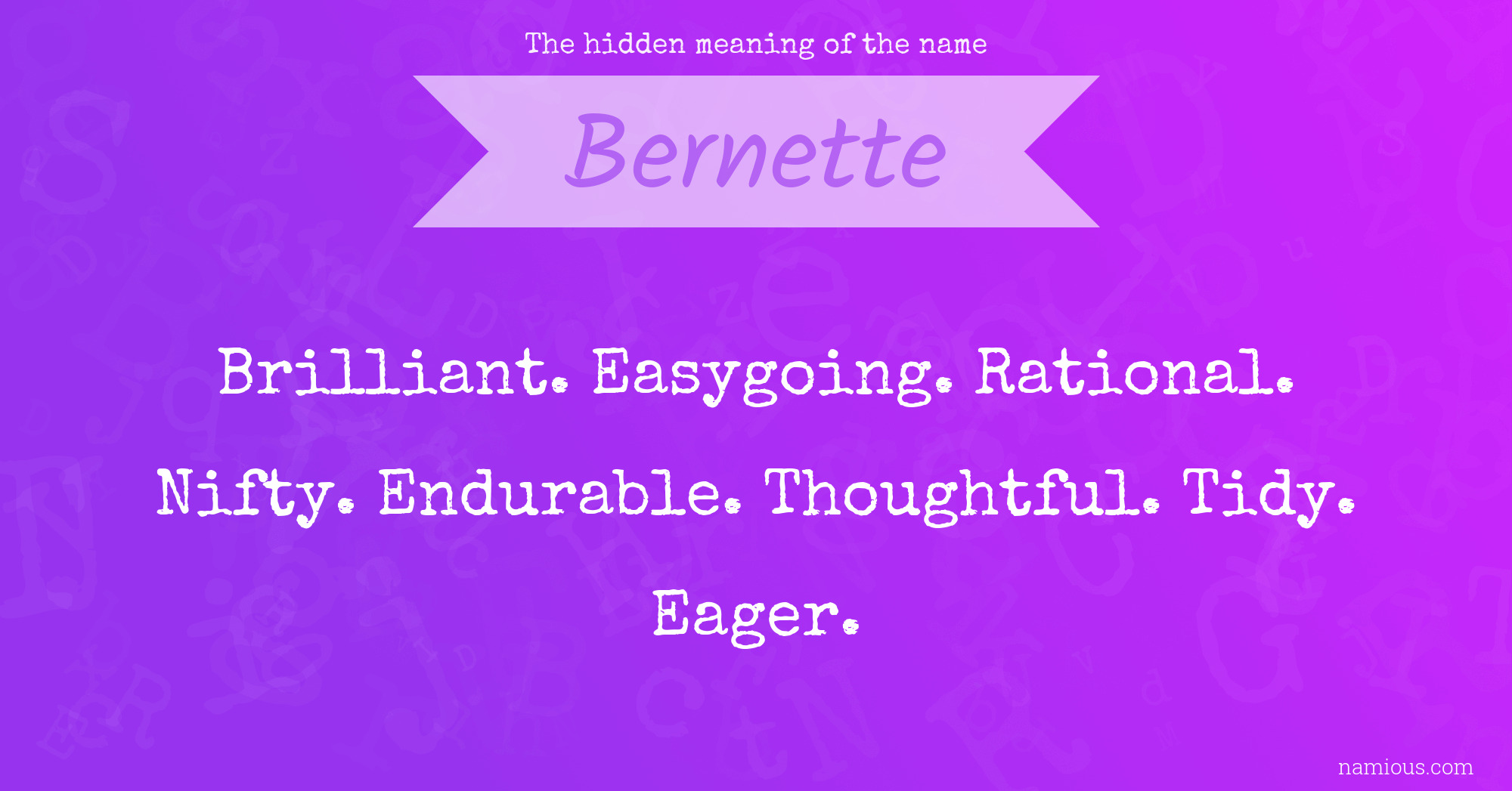 The hidden meaning of the name Bernette