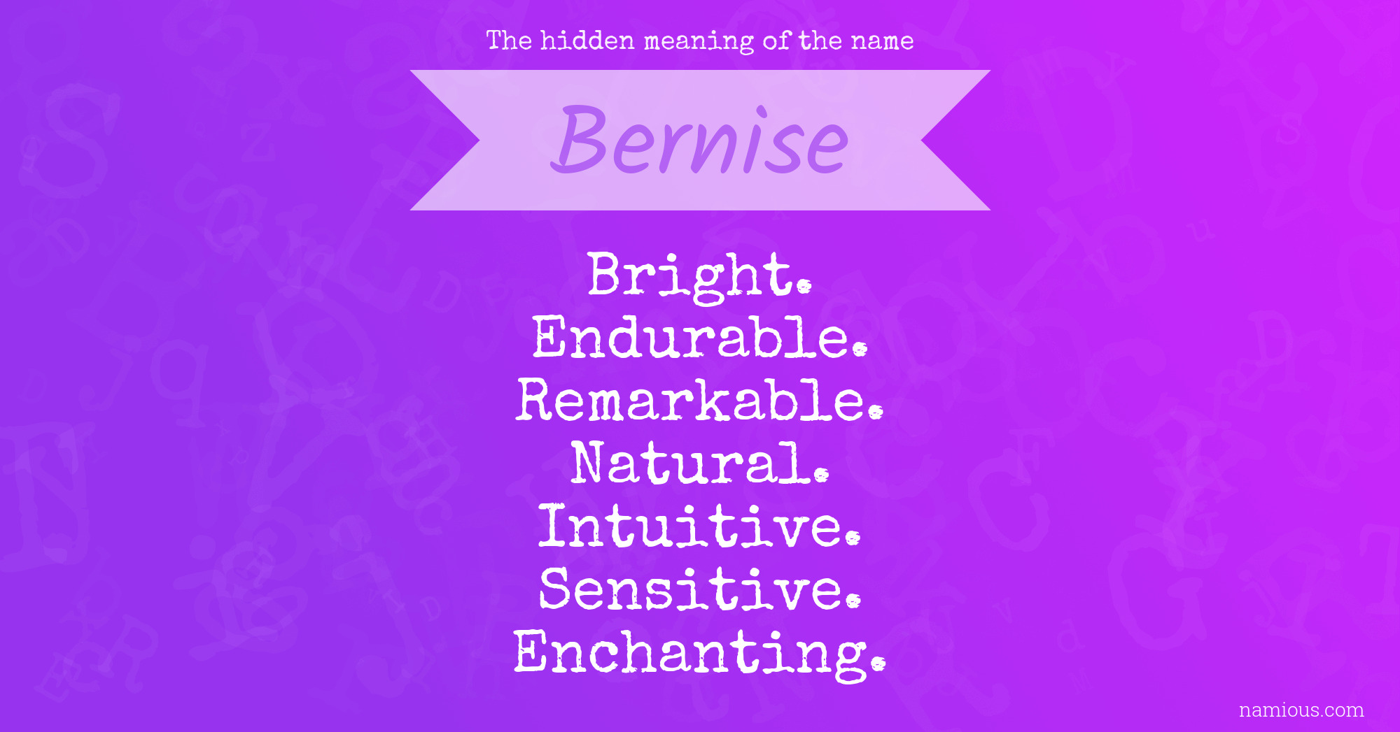 The hidden meaning of the name Bernise