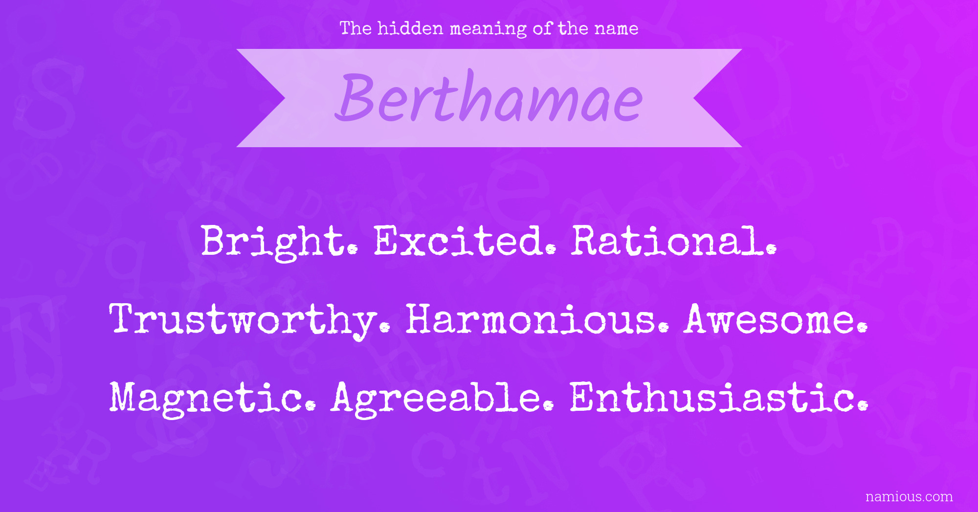 The hidden meaning of the name Berthamae