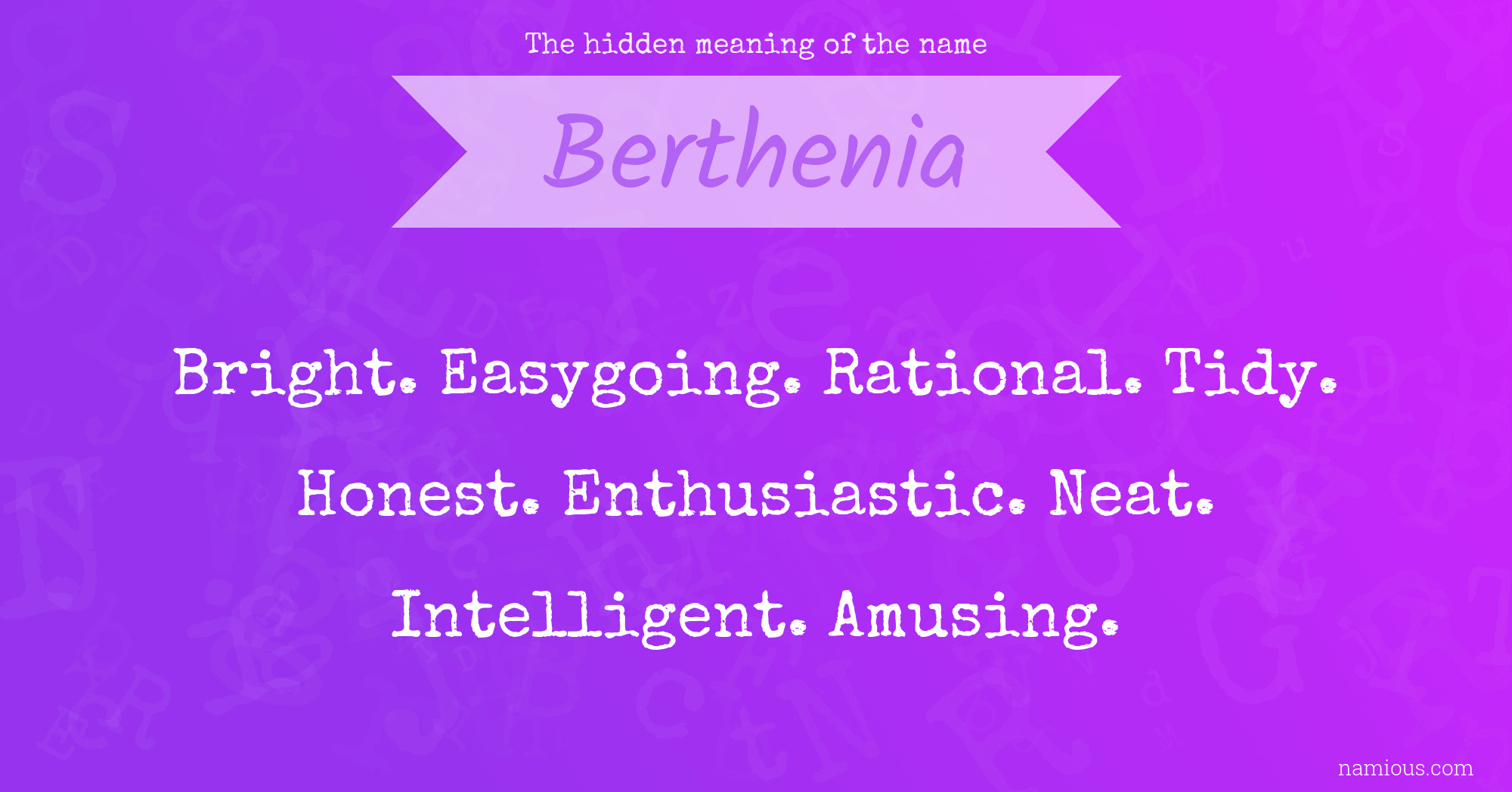 The hidden meaning of the name Berthenia