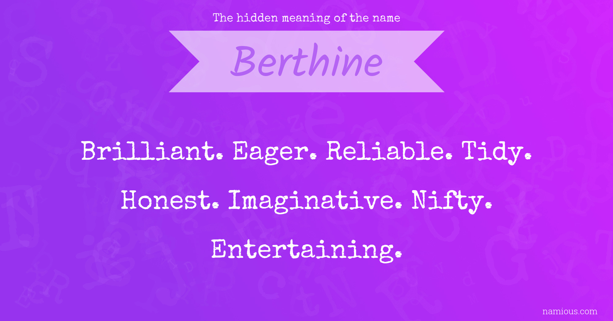 The hidden meaning of the name Berthine