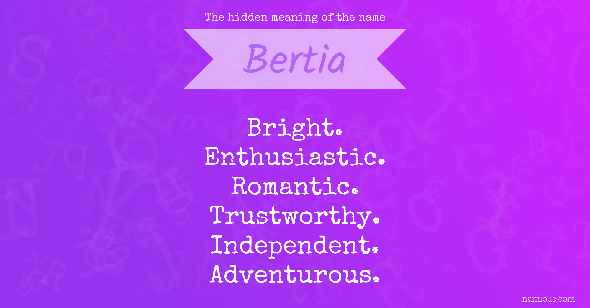 The hidden meaning of the name Bertia