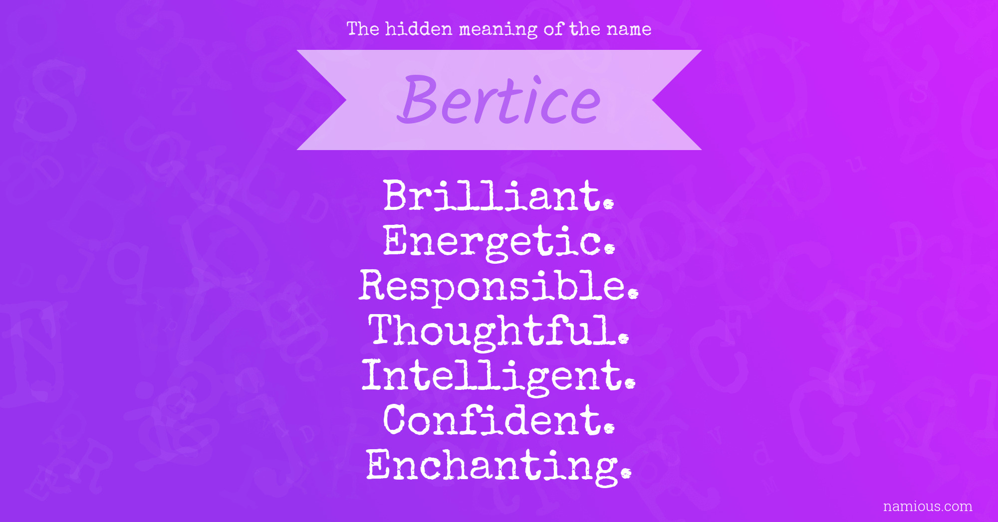 The hidden meaning of the name Bertice