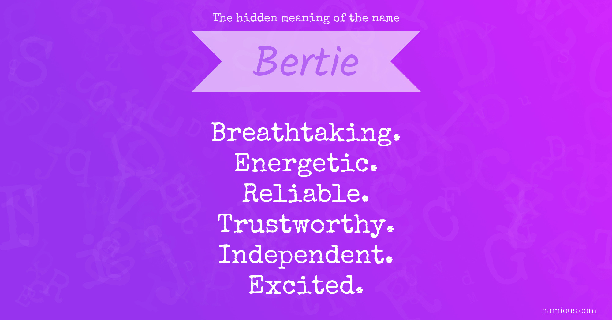 The hidden meaning of the name Bertie