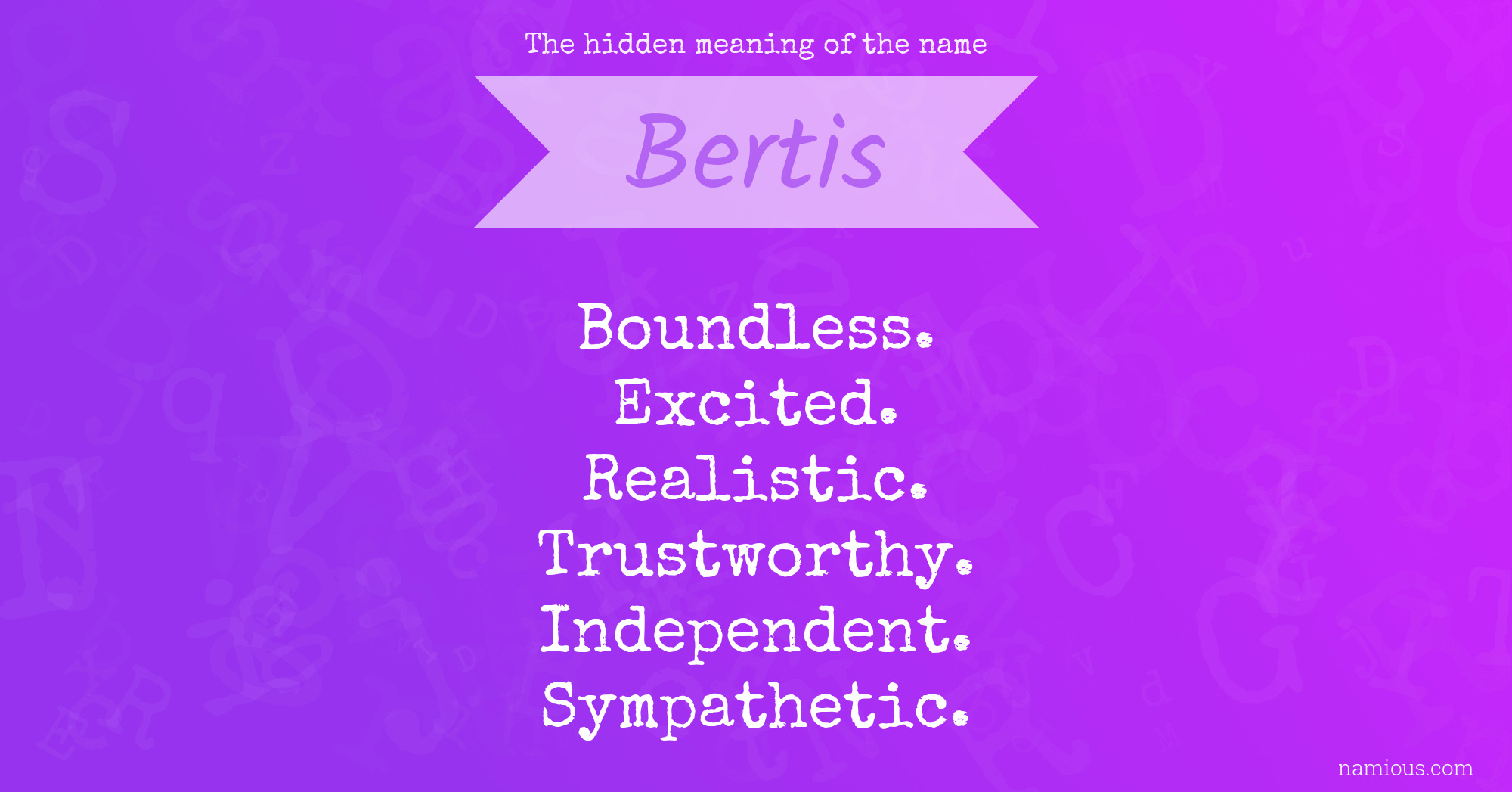 The hidden meaning of the name Bertis