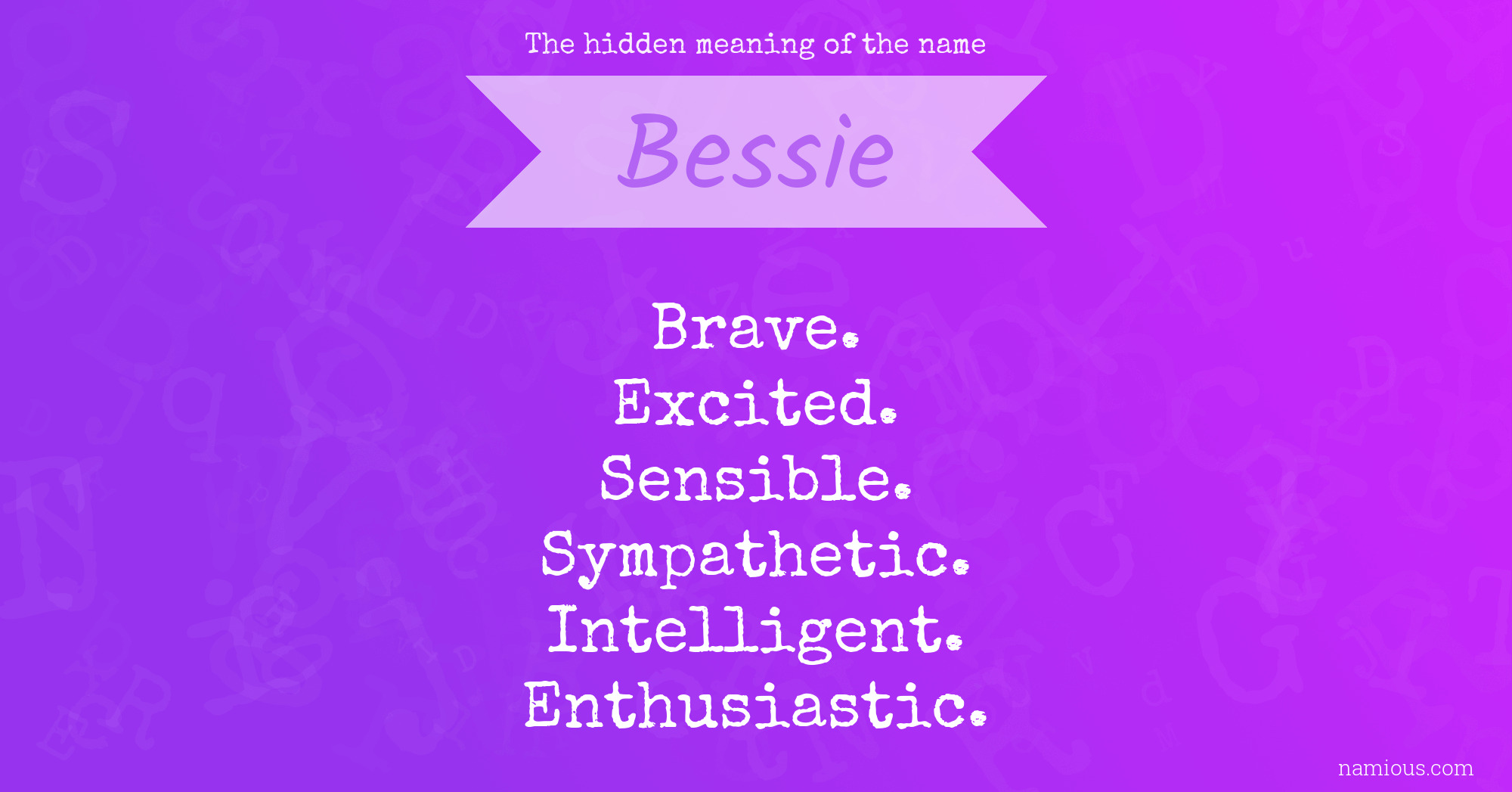 The hidden meaning of the name Bessie