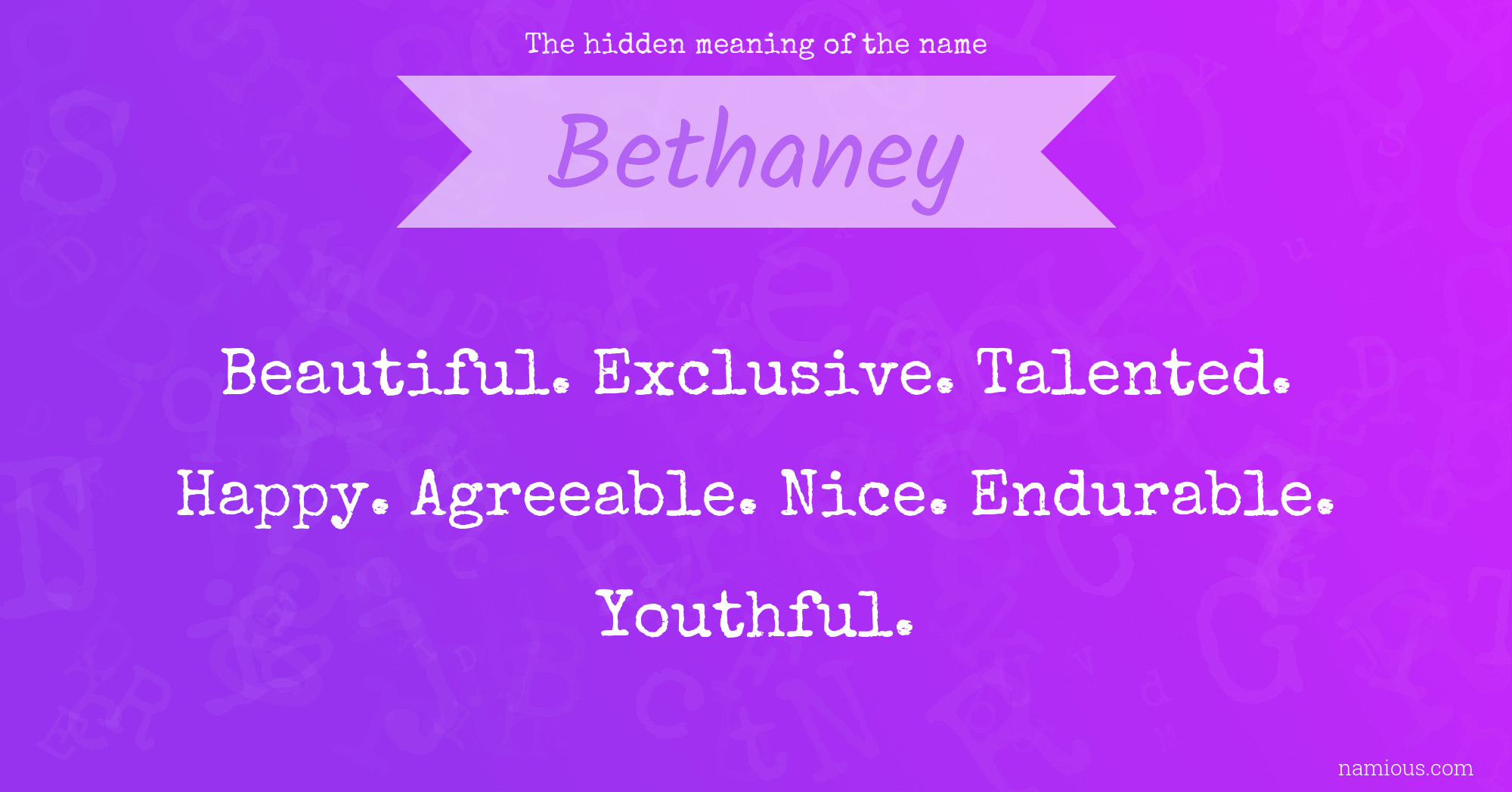 The hidden meaning of the name Bethaney