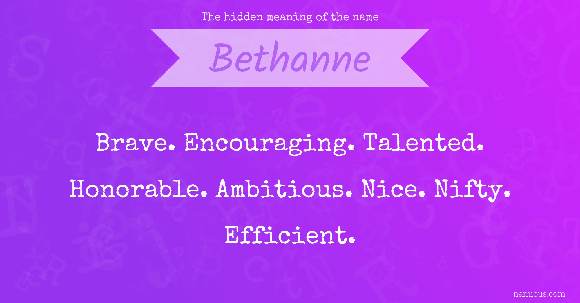 The hidden meaning of the name Bethanne