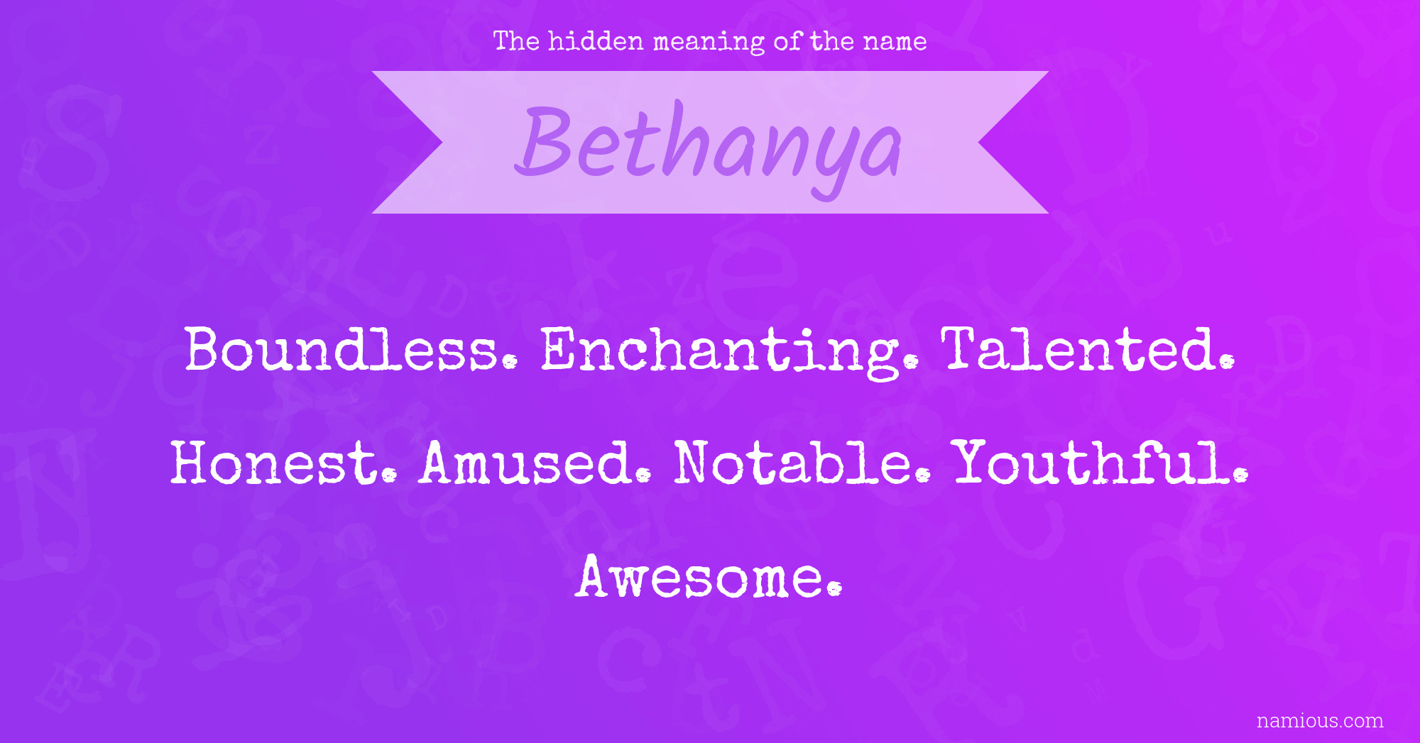 The hidden meaning of the name Bethanya