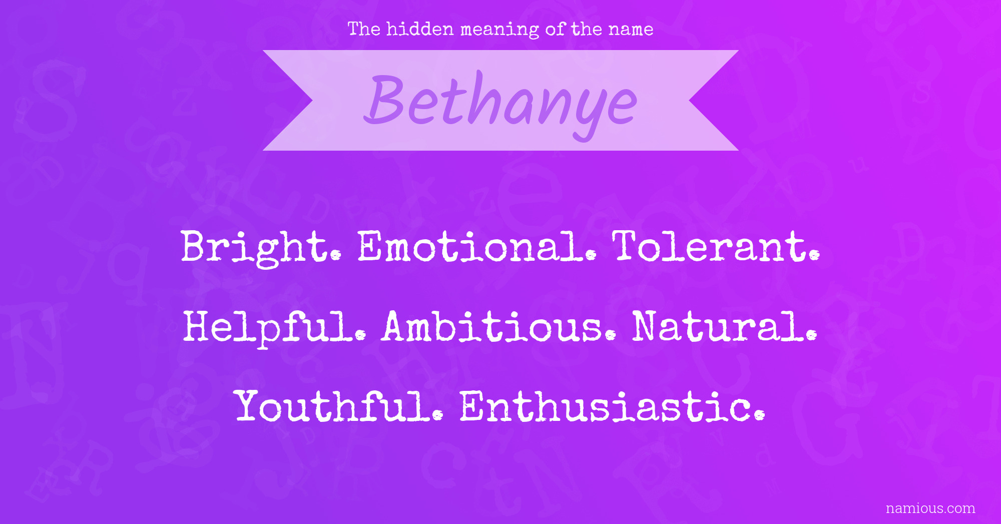 The hidden meaning of the name Bethanye