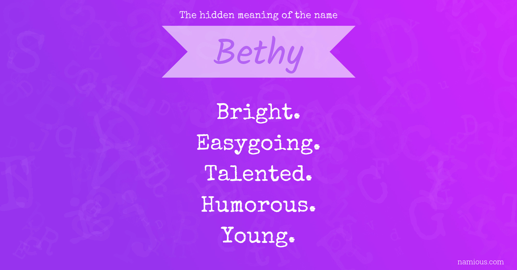 The hidden meaning of the name Bethy