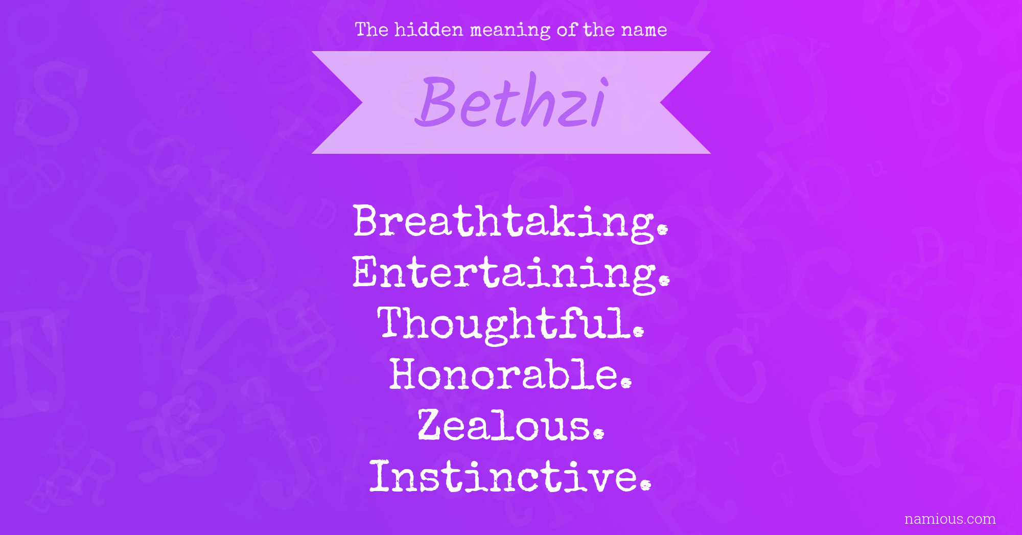 The hidden meaning of the name Bethzi