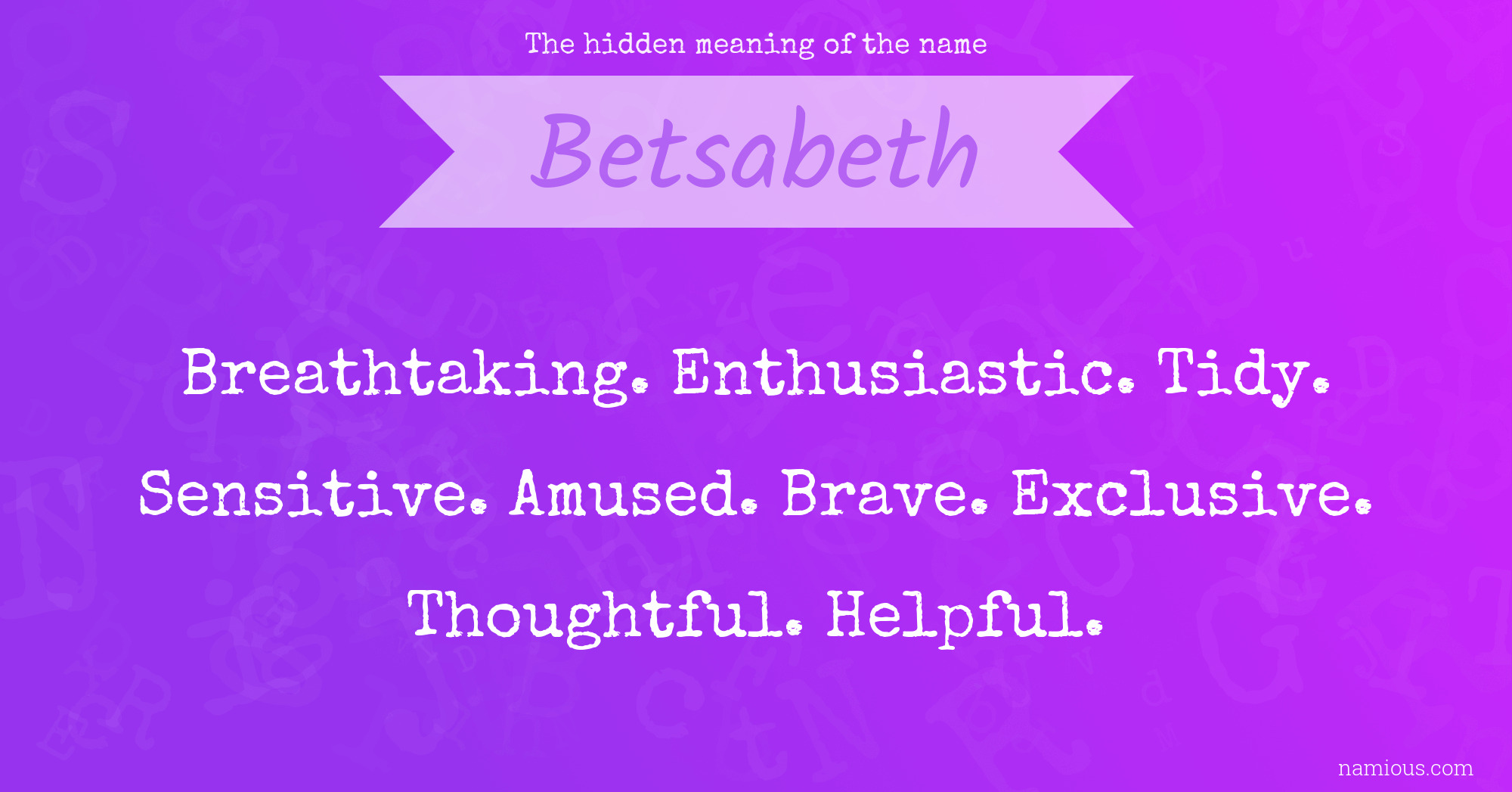 The hidden meaning of the name Betsabeth