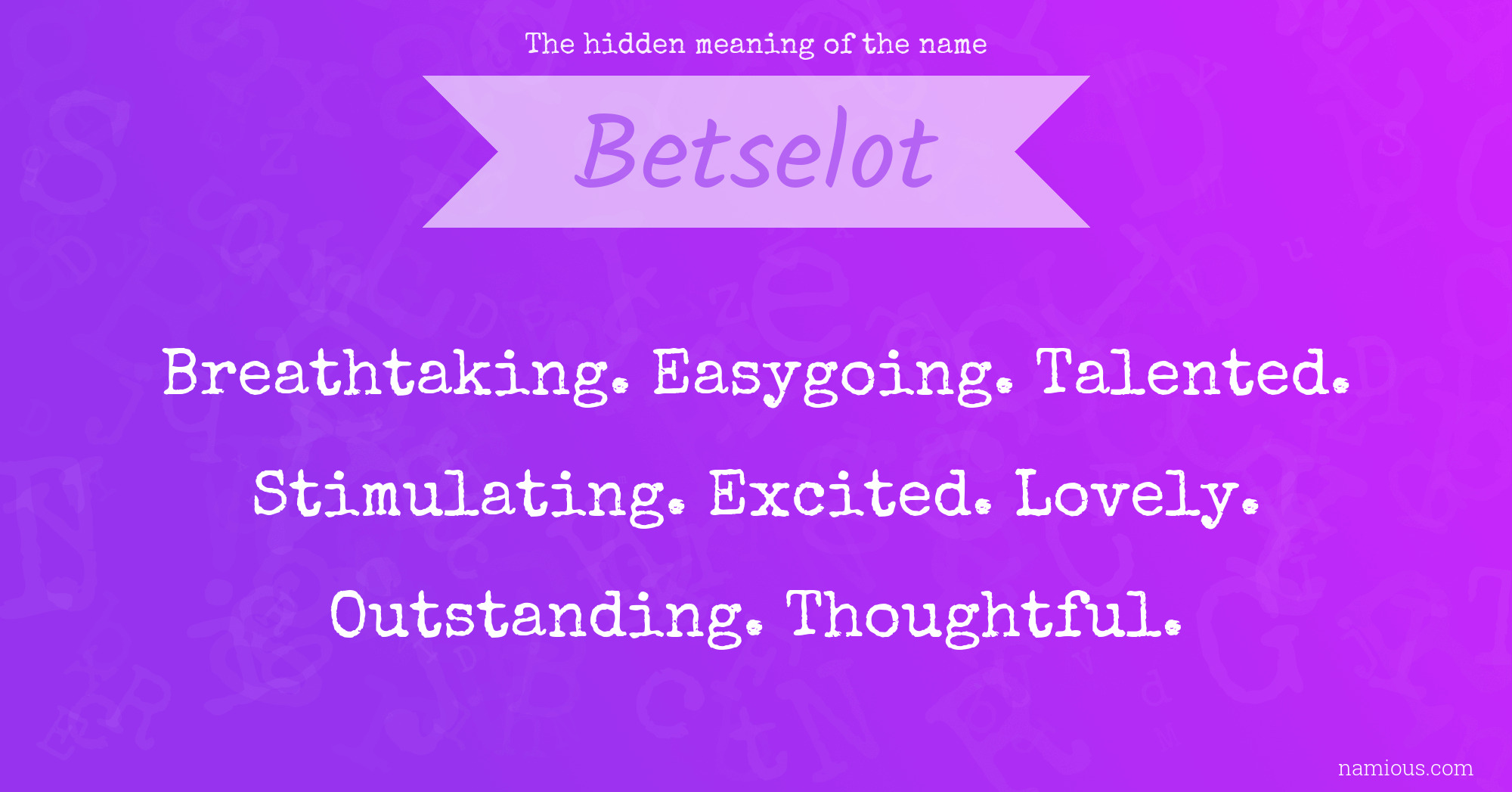 The hidden meaning of the name Betselot