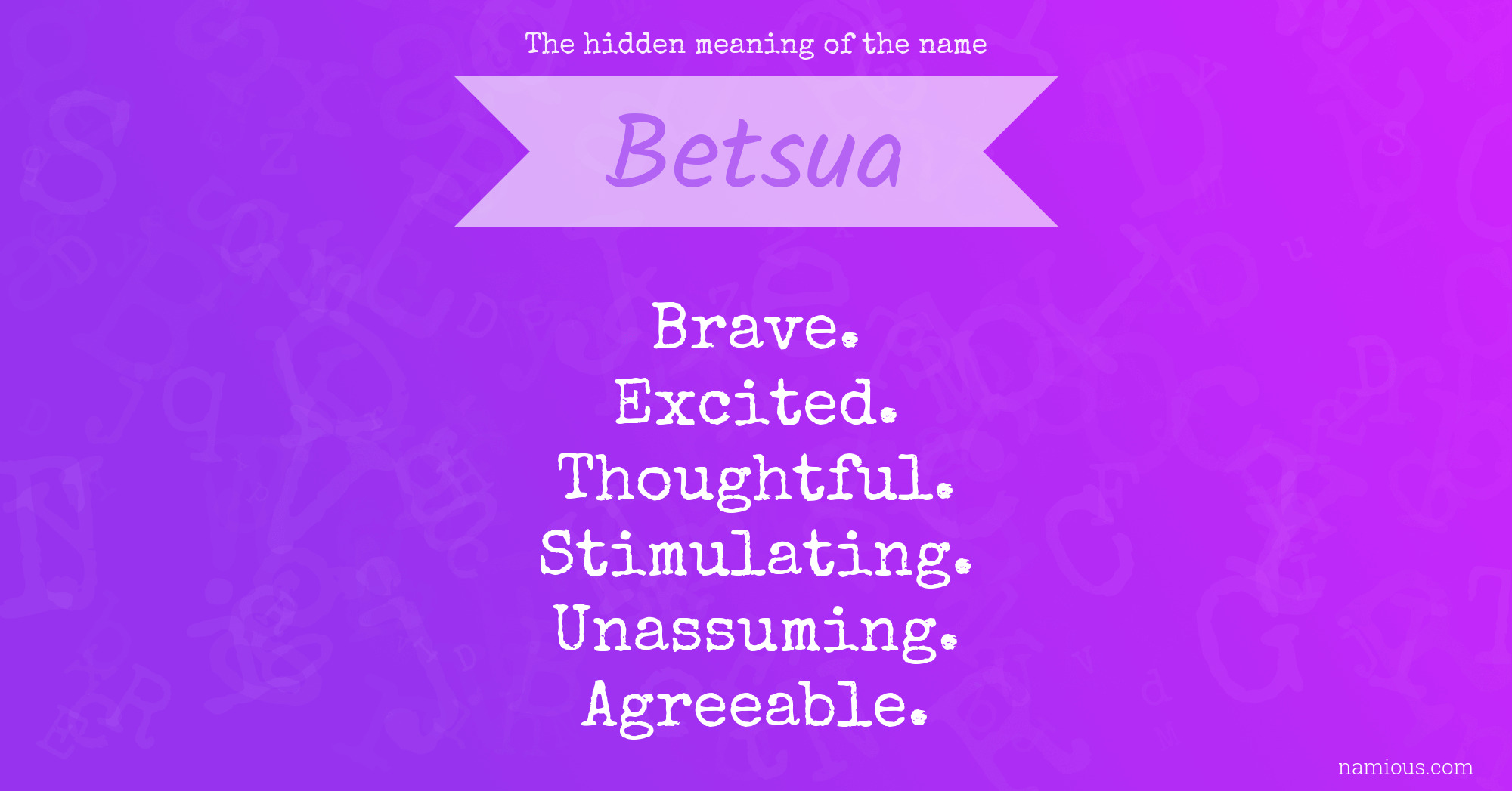 The hidden meaning of the name Betsua