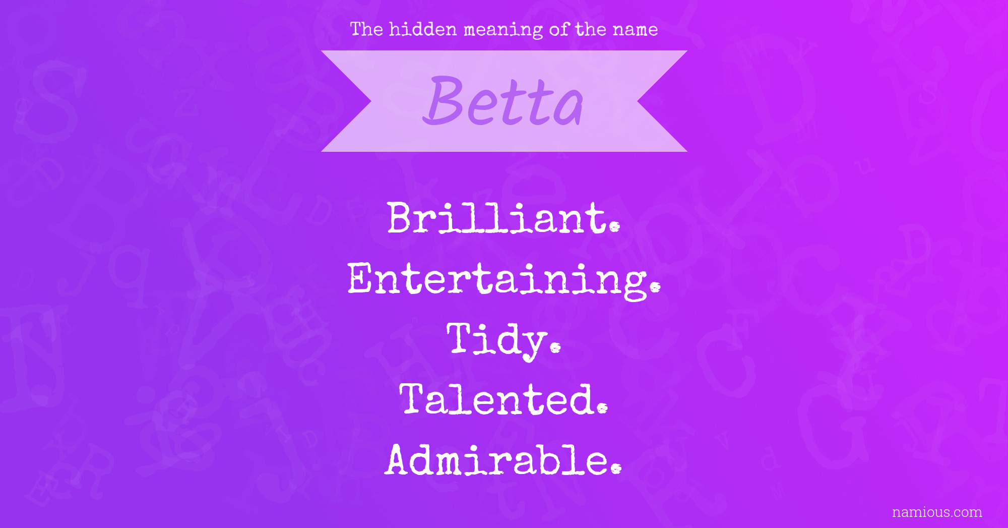 The hidden meaning of the name Betta