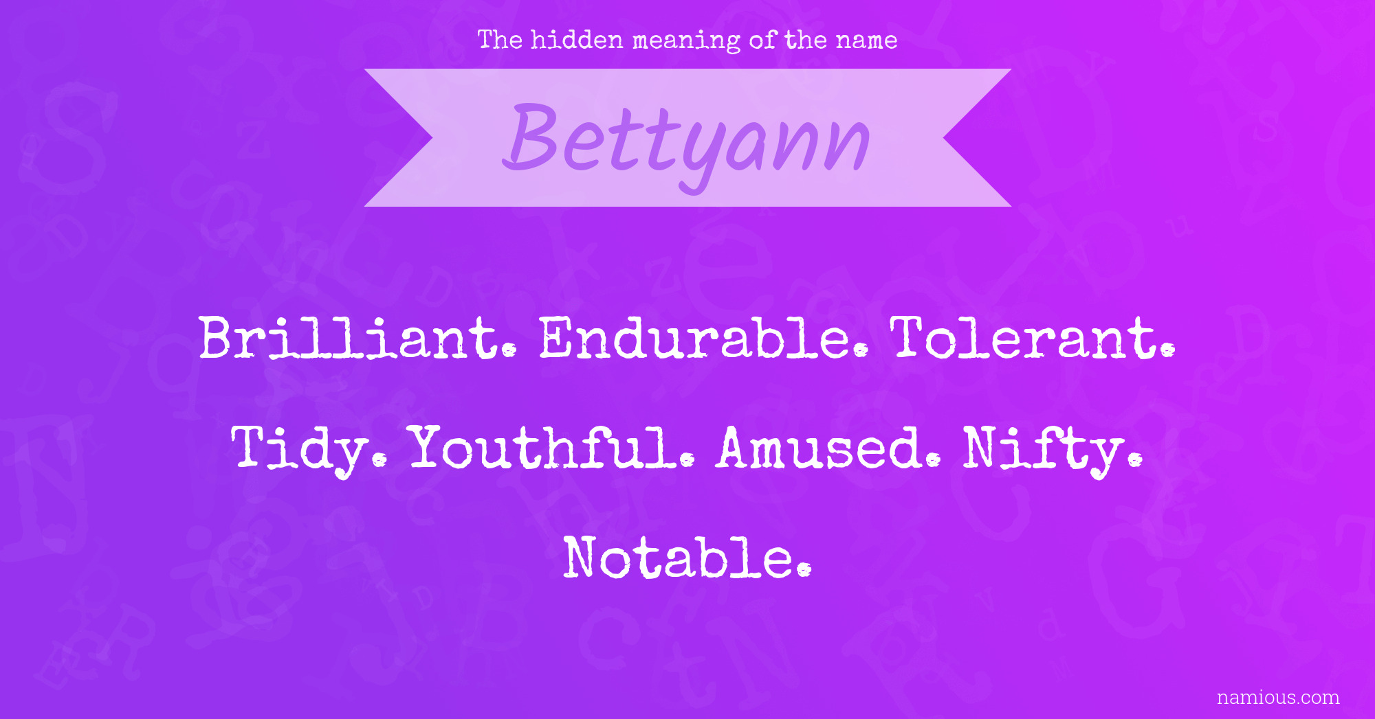 The hidden meaning of the name Bettyann