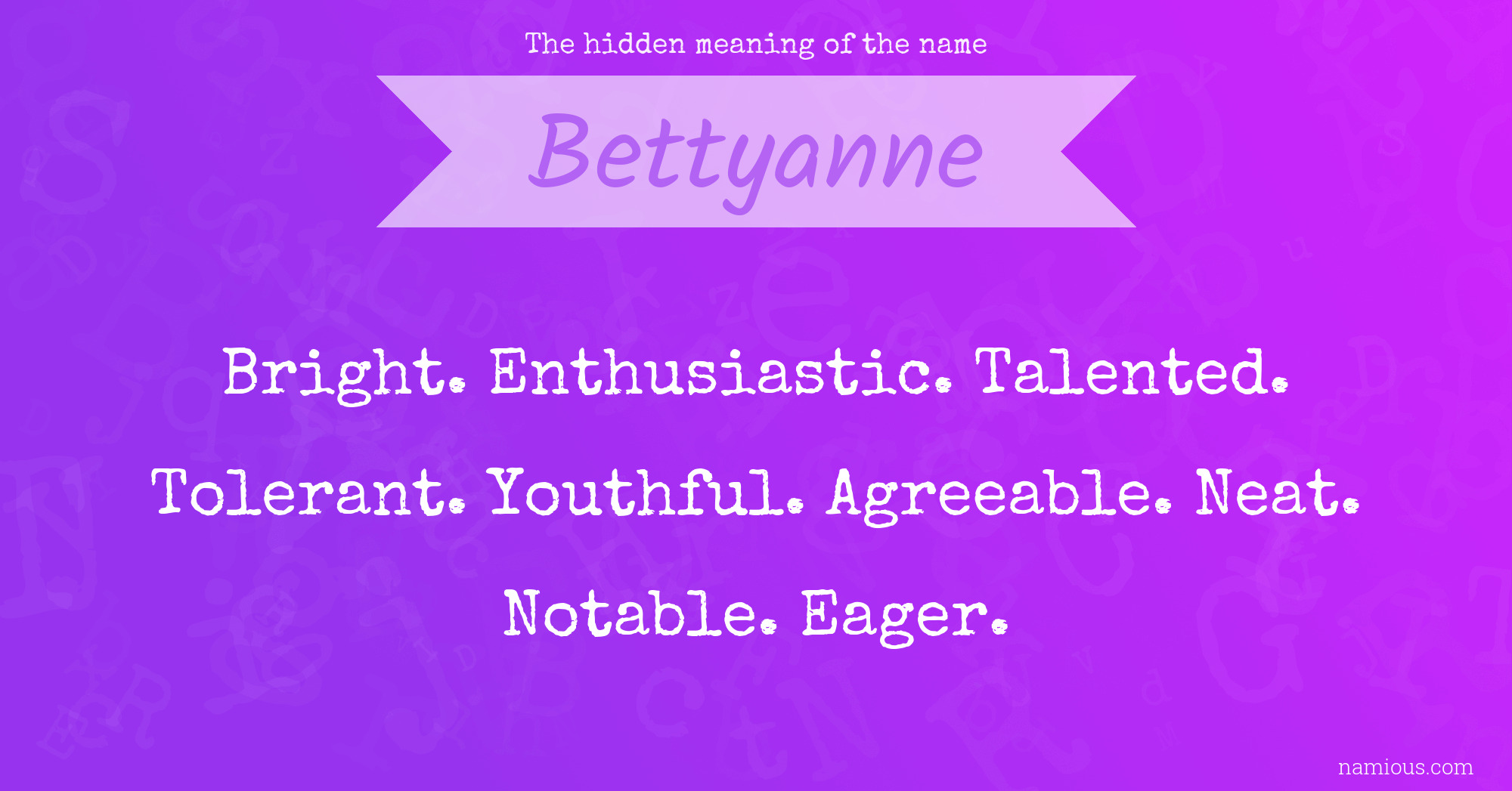 The hidden meaning of the name Bettyanne