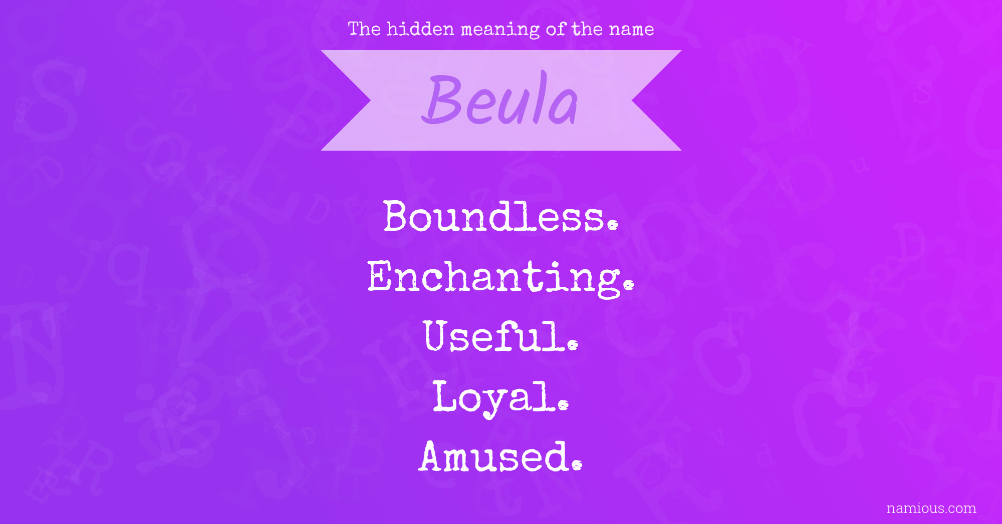 The hidden meaning of the name Beula