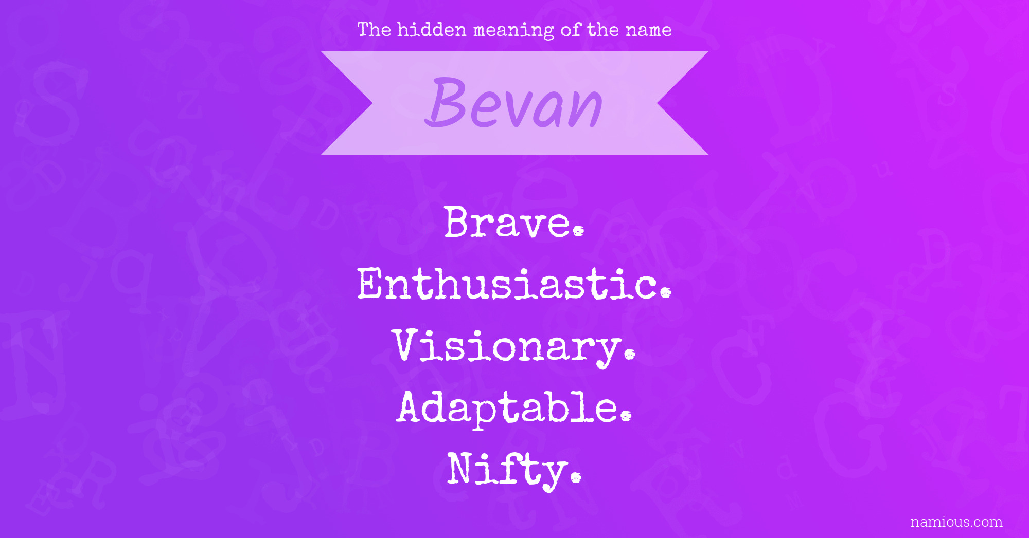 The hidden meaning of the name Bevan