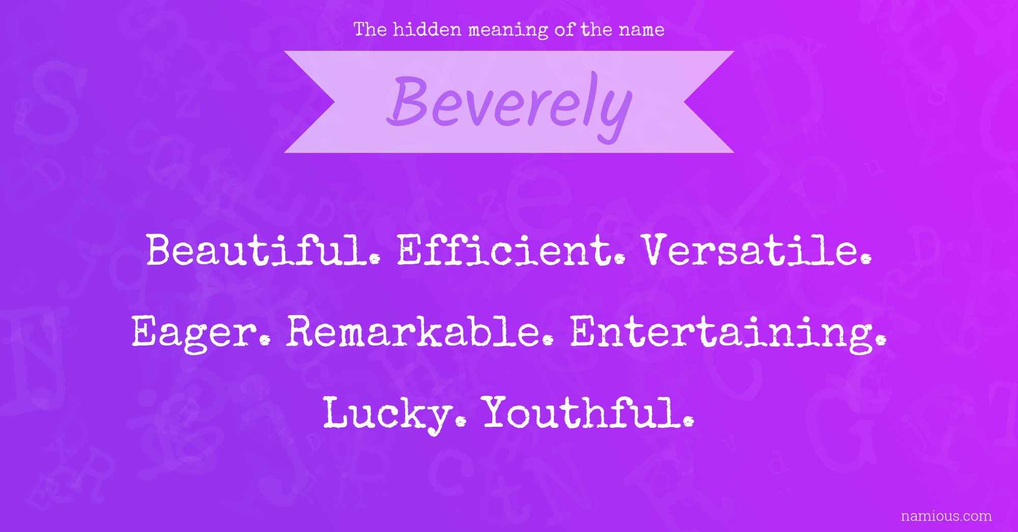 The hidden meaning of the name Beverely