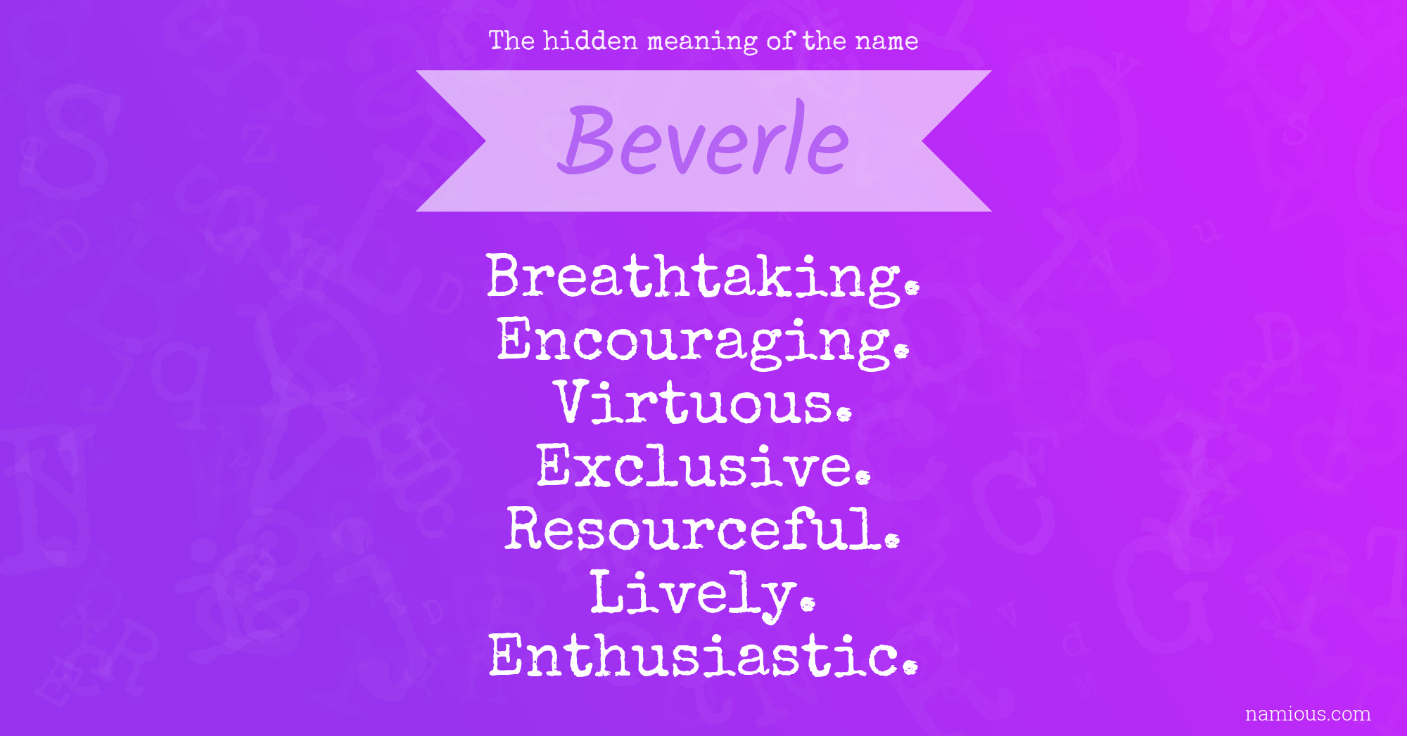 The hidden meaning of the name Beverle