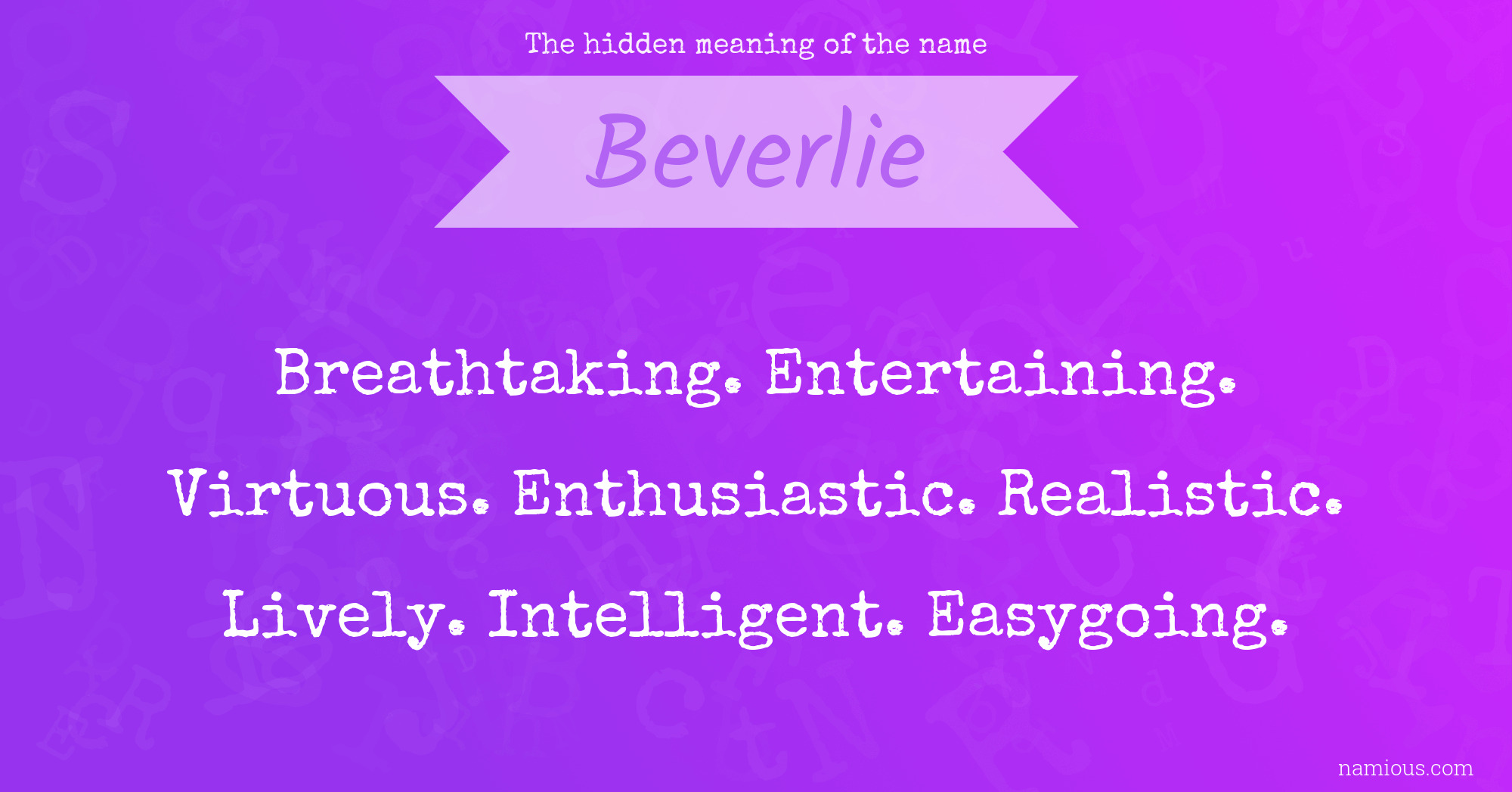 The hidden meaning of the name Beverlie