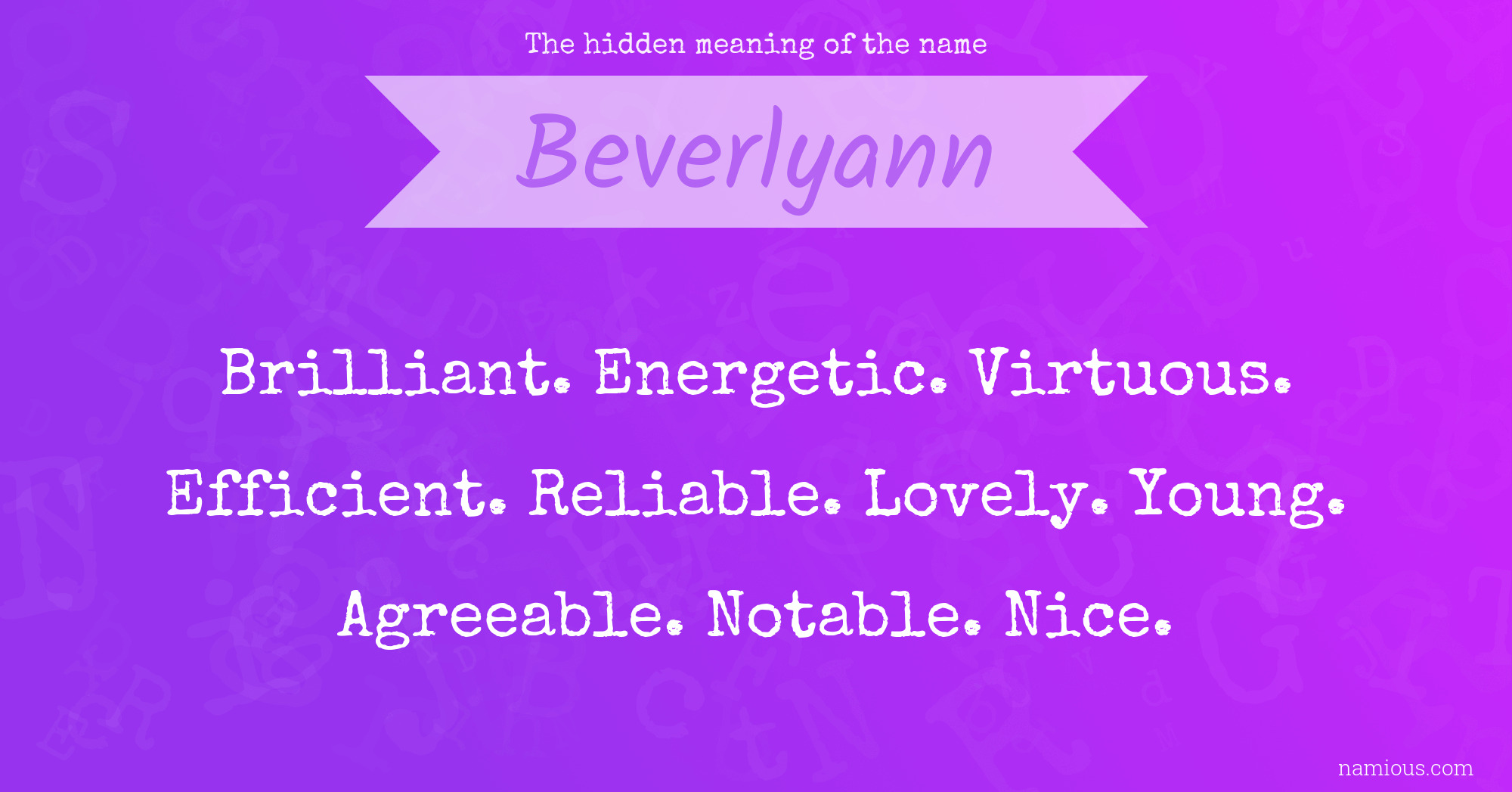 The hidden meaning of the name Beverlyann