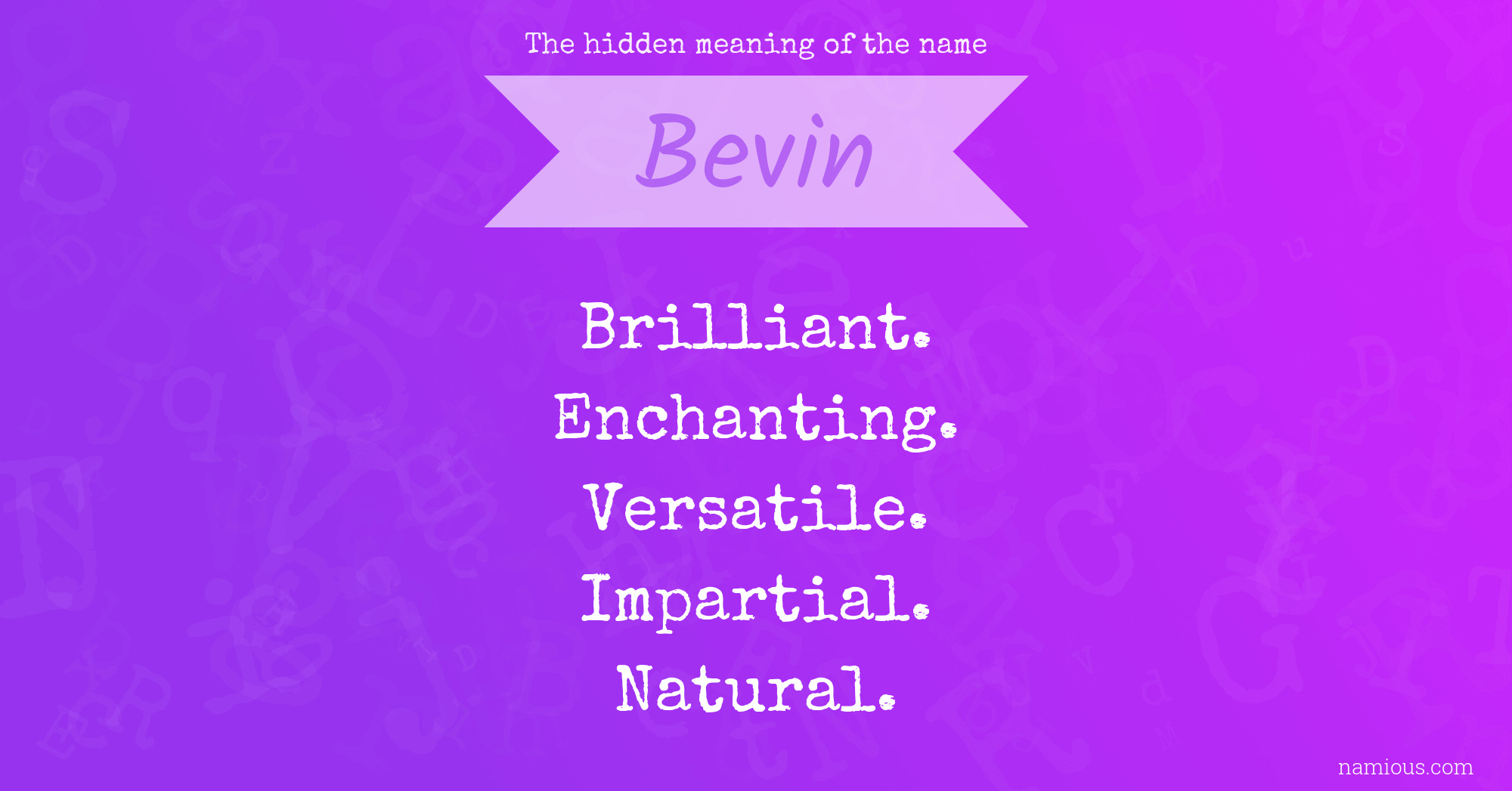 The hidden meaning of the name Bevin