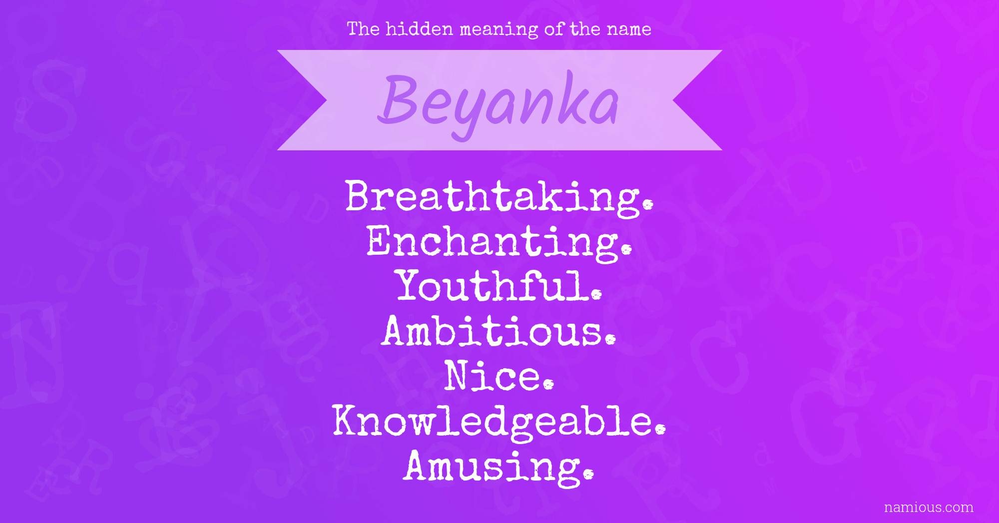 The hidden meaning of the name Beyanka