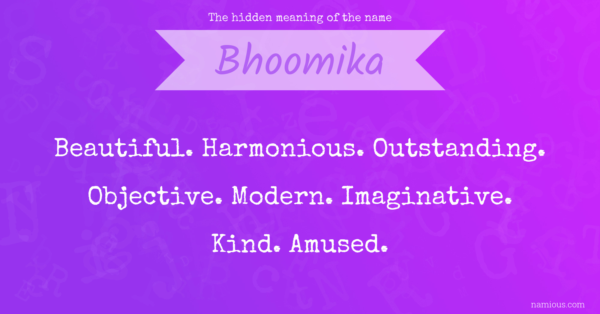 The hidden meaning of the name Bhoomika