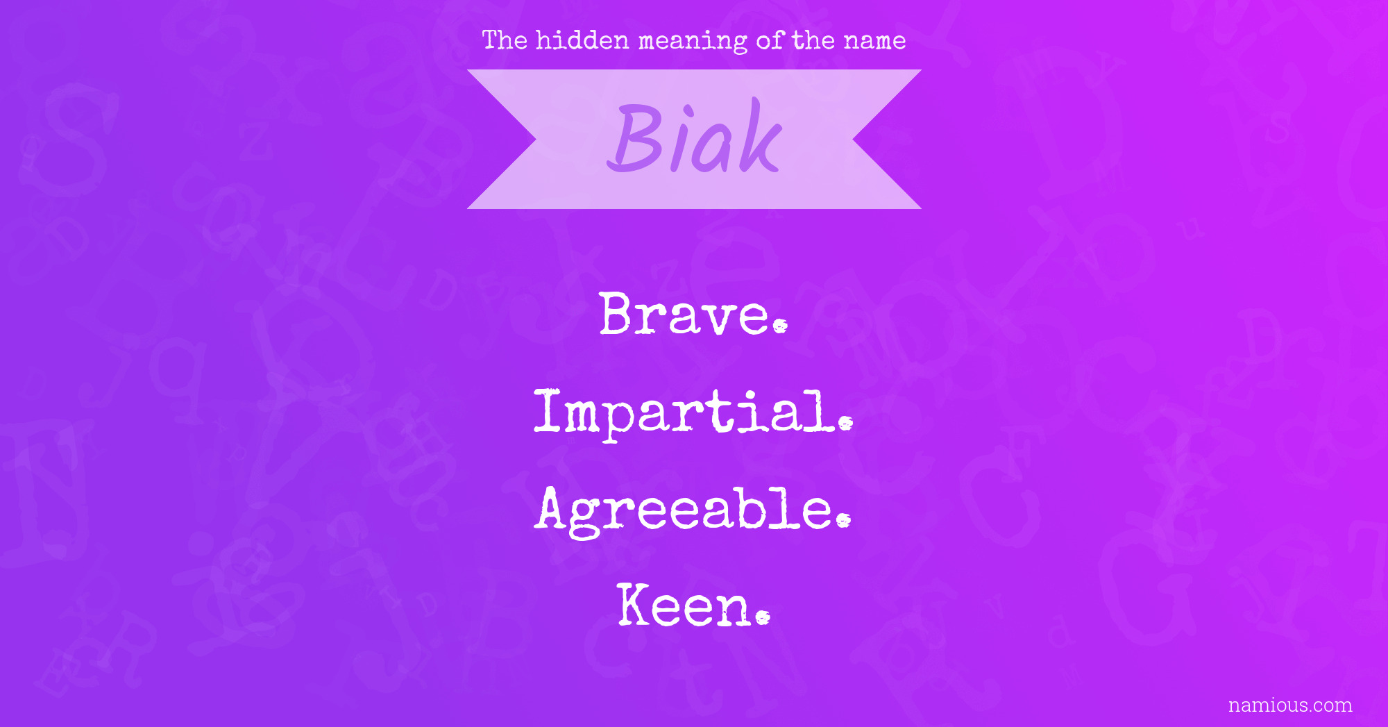 The hidden meaning of the name Biak