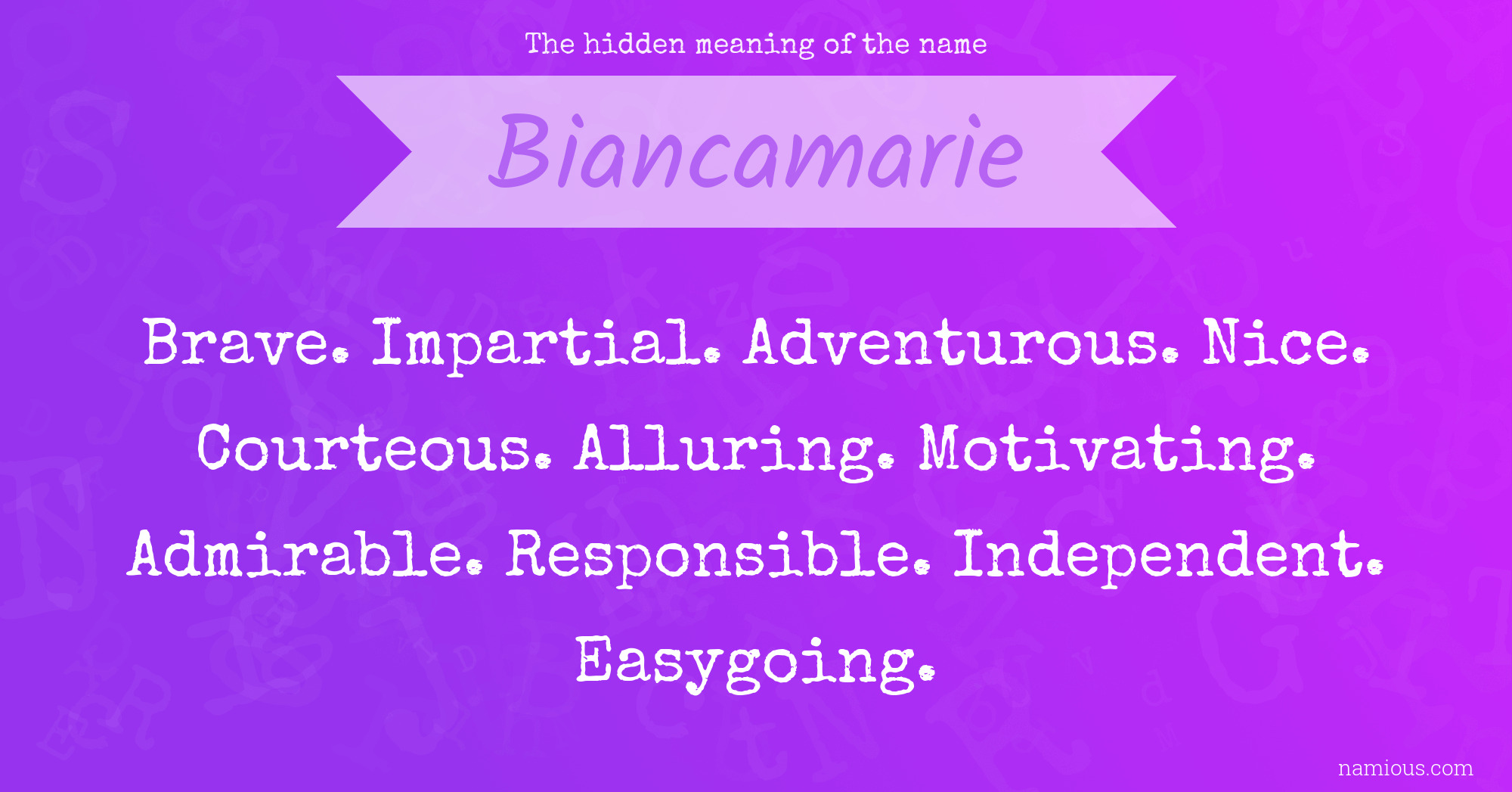 The hidden meaning of the name Biancamarie