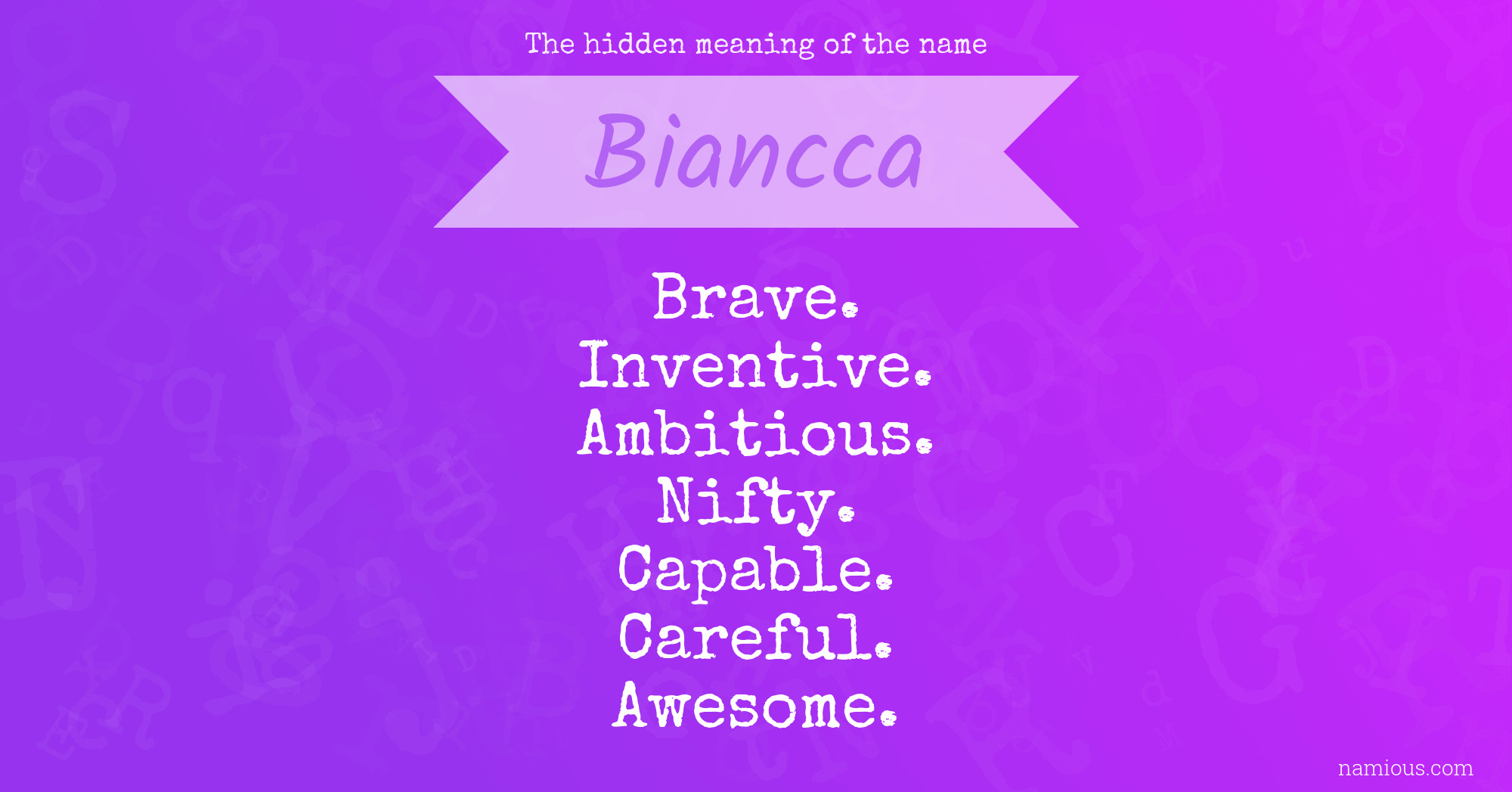 The hidden meaning of the name Biancca