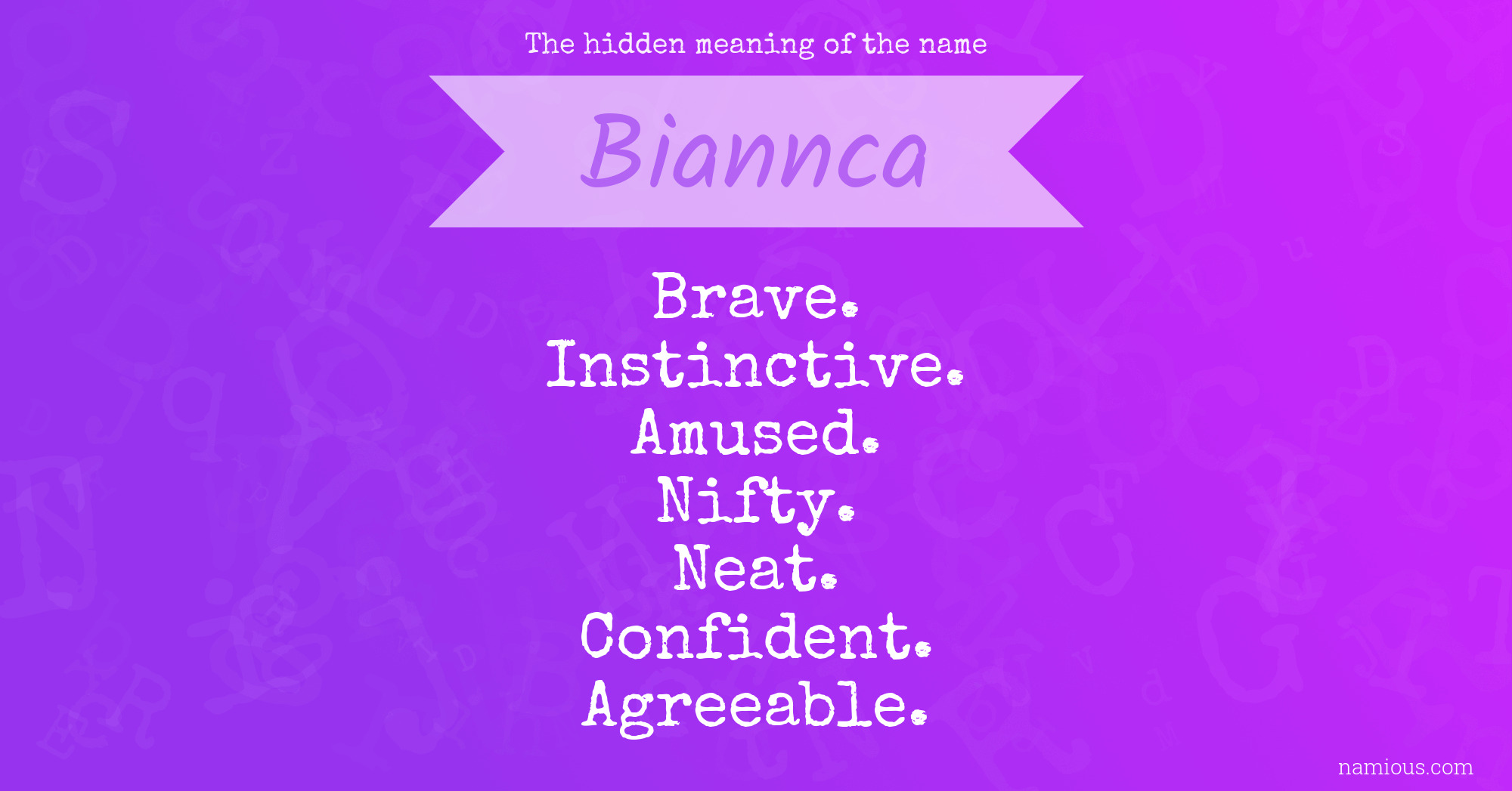 The hidden meaning of the name Biannca