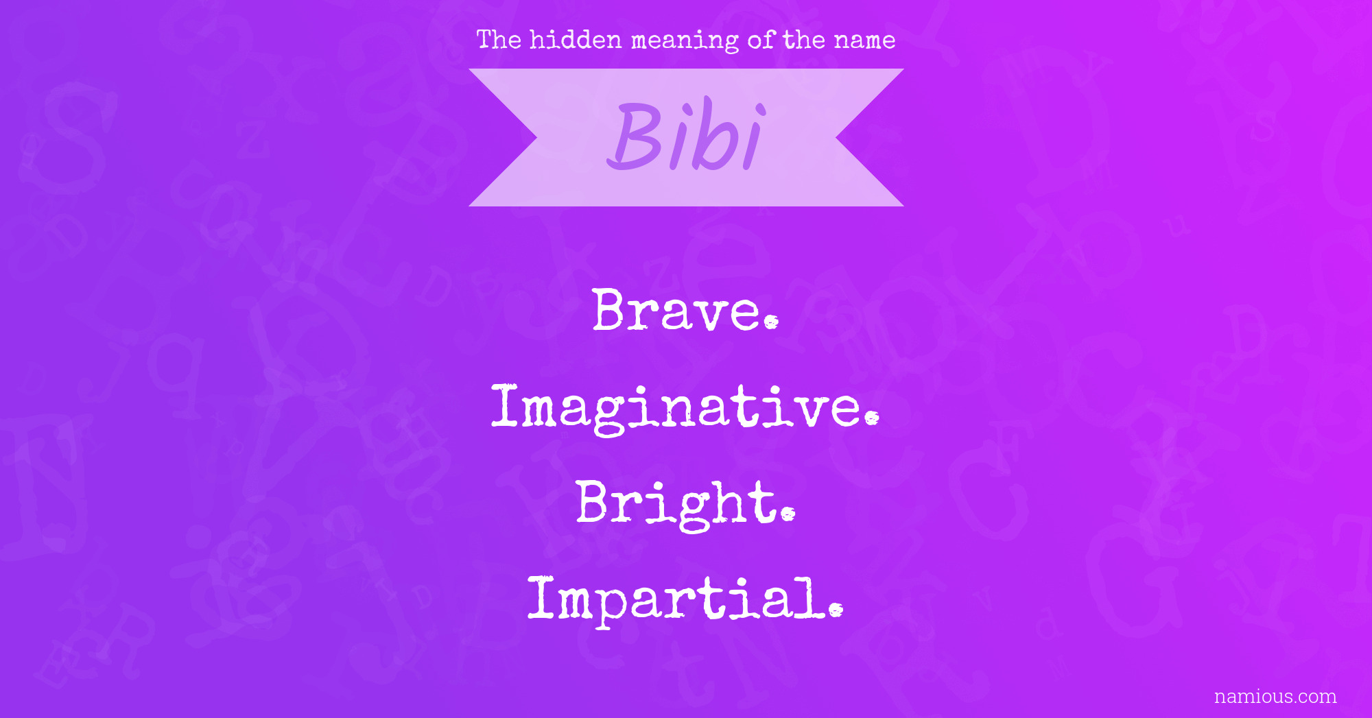 The hidden meaning of the name Bibi